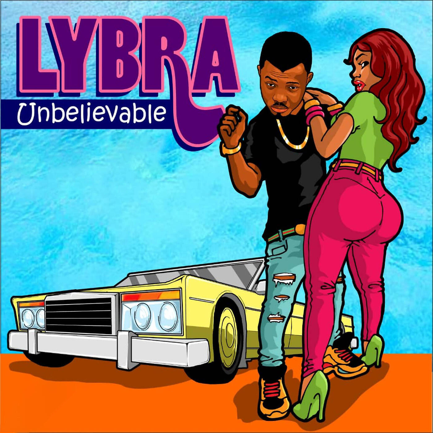 Lybra - Unbelievable