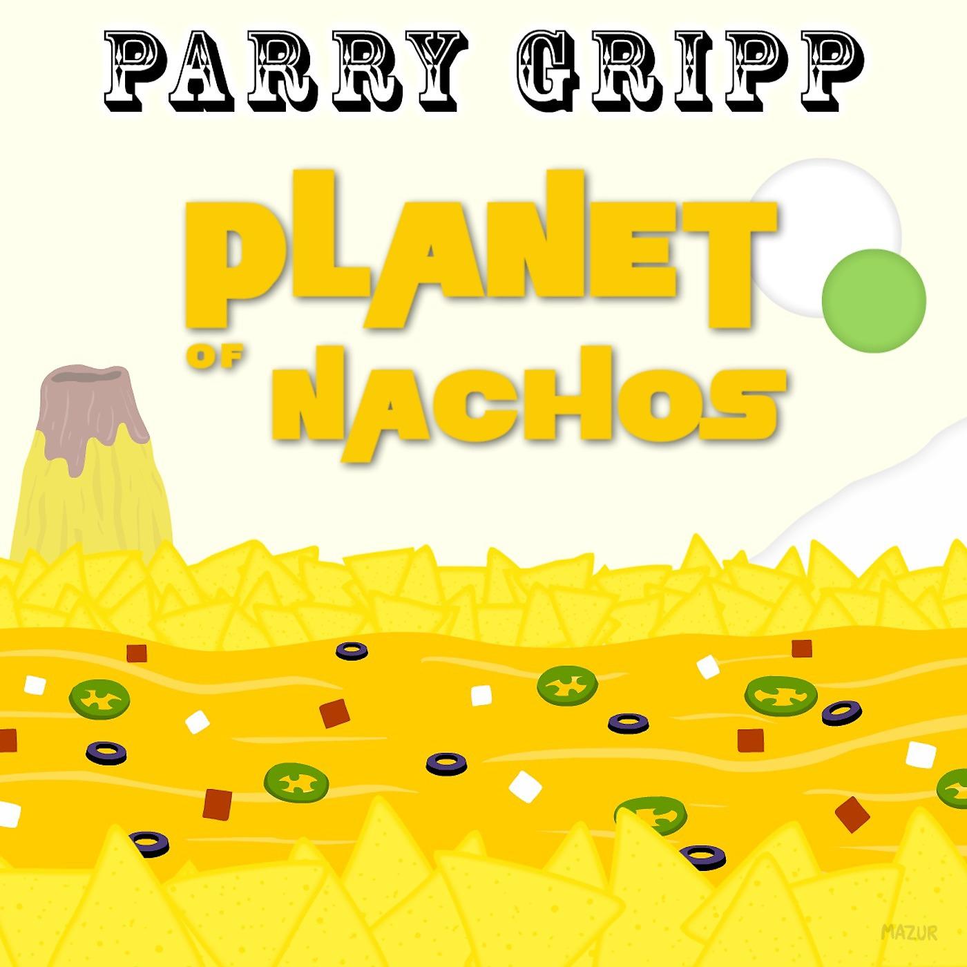 Постер альбома Planet of Nachos