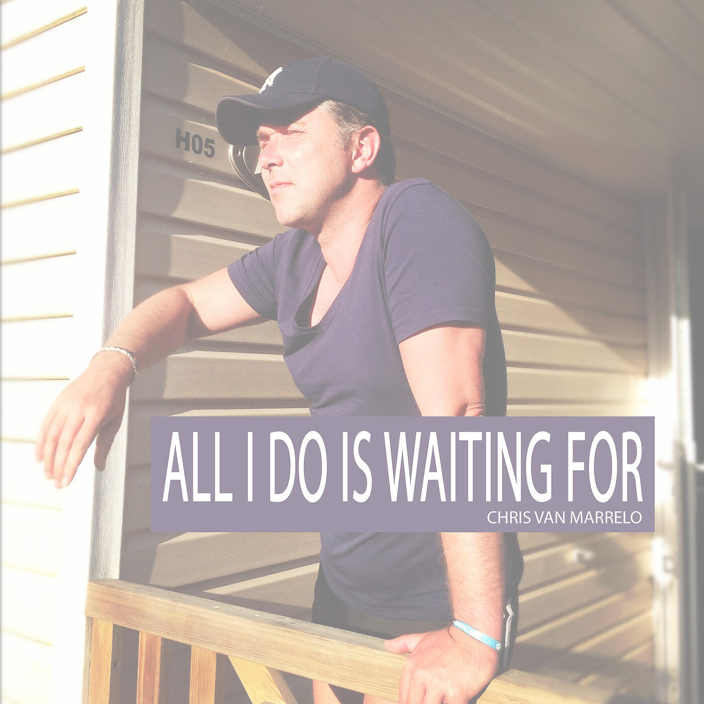CHRIS VAN MARRELO - All I Do Is Waiting For