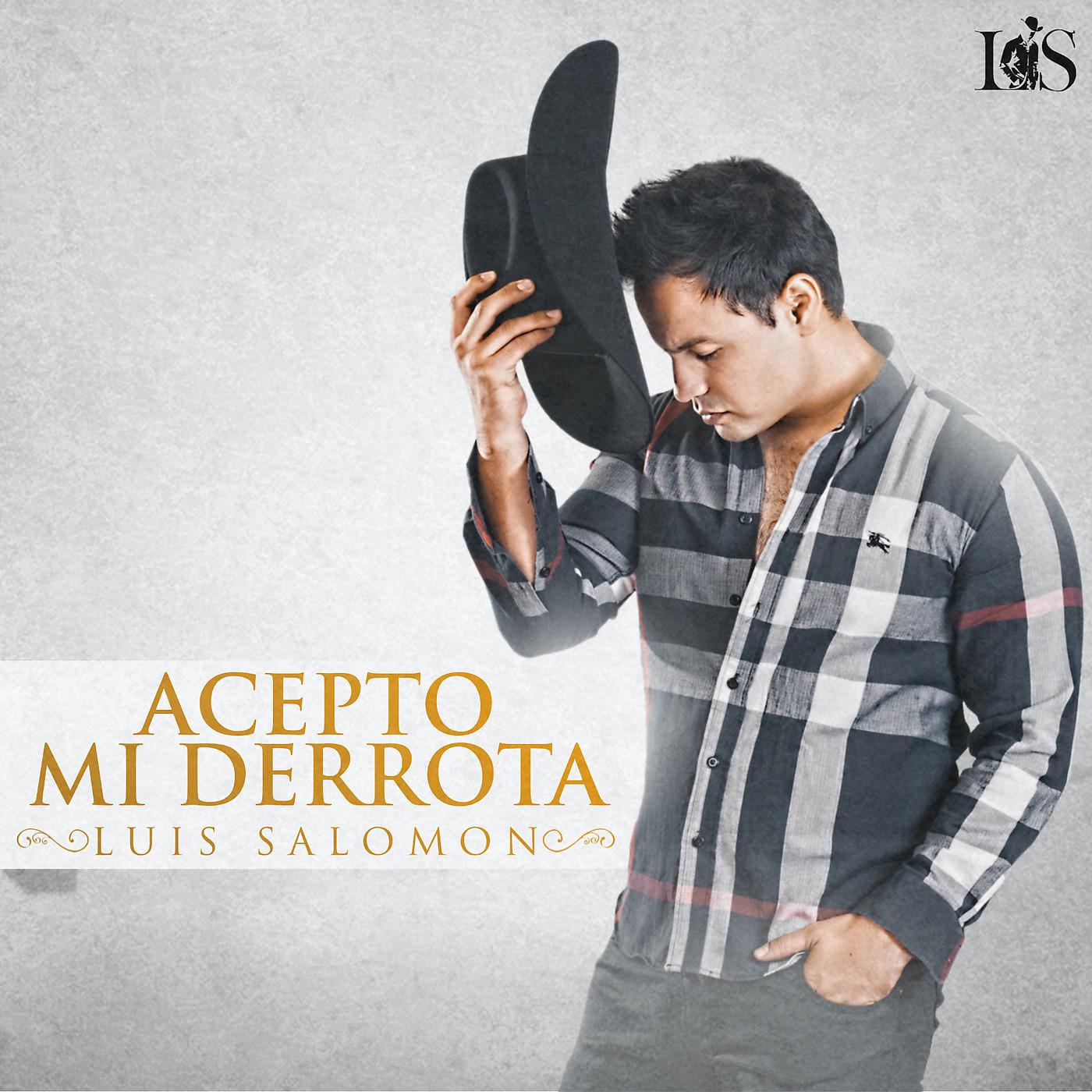 Постер альбома Acepto Mi Derrota