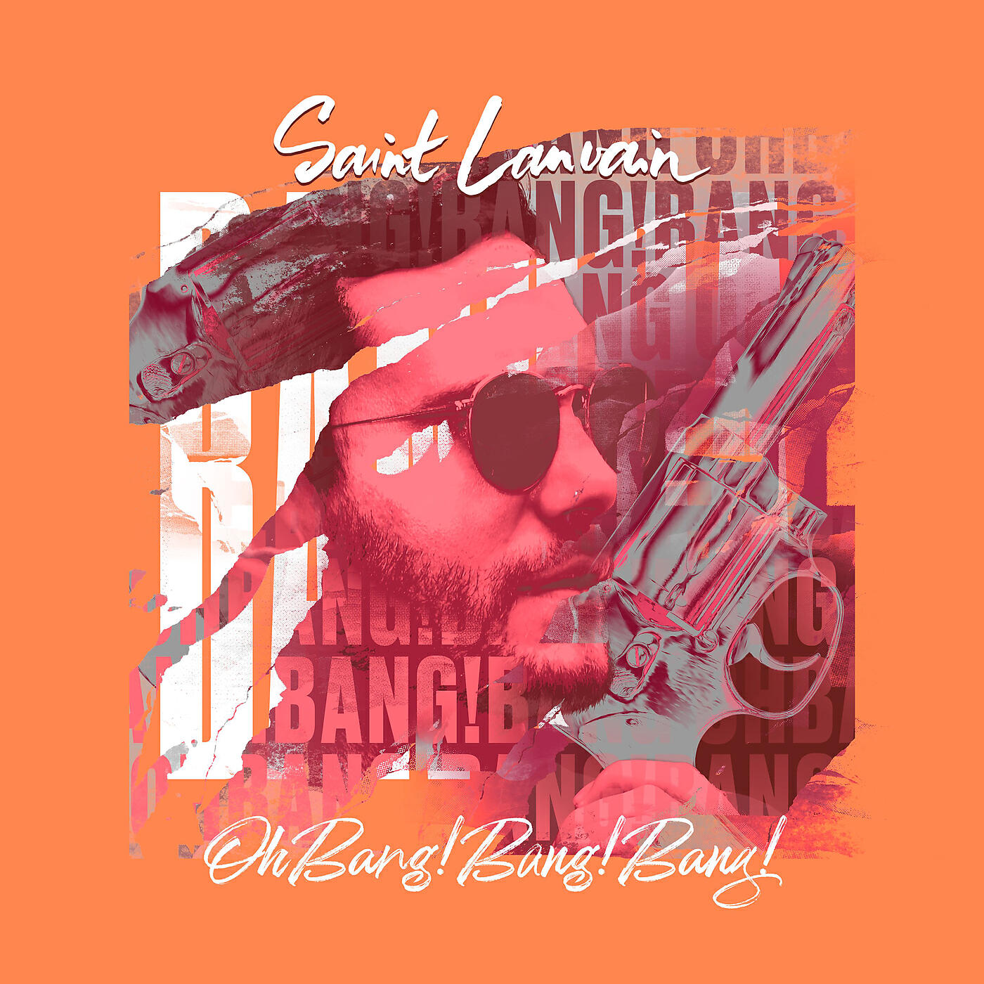 Saint Lanvain - Oh Bang! Bang! Bang!