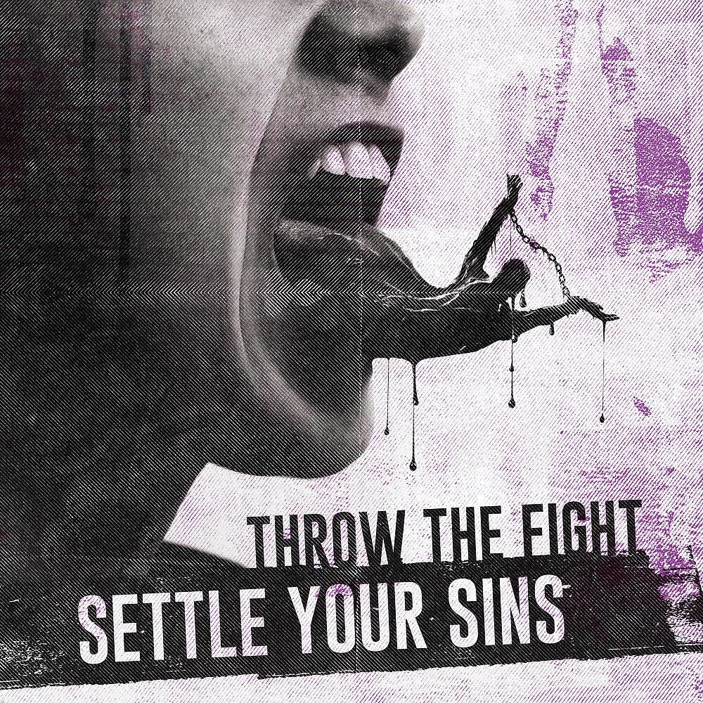 Постер альбома Settle Your Sins