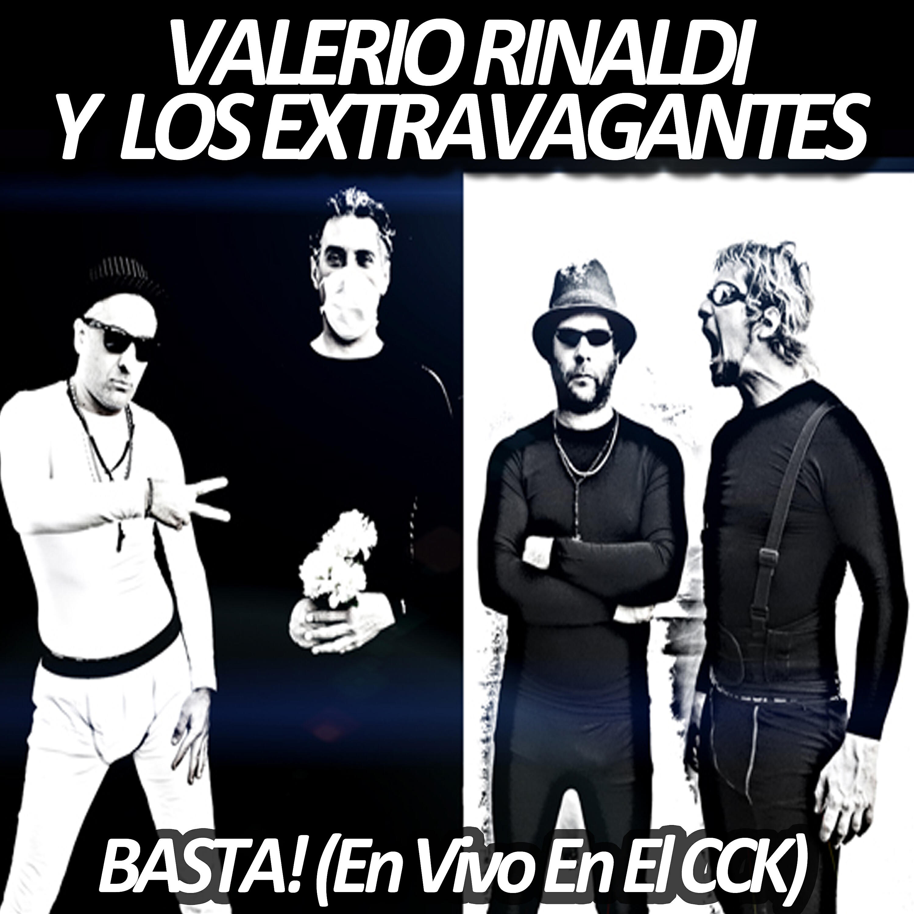 Valerio Rinaldi - Basta! (En Vivo en el CCK)