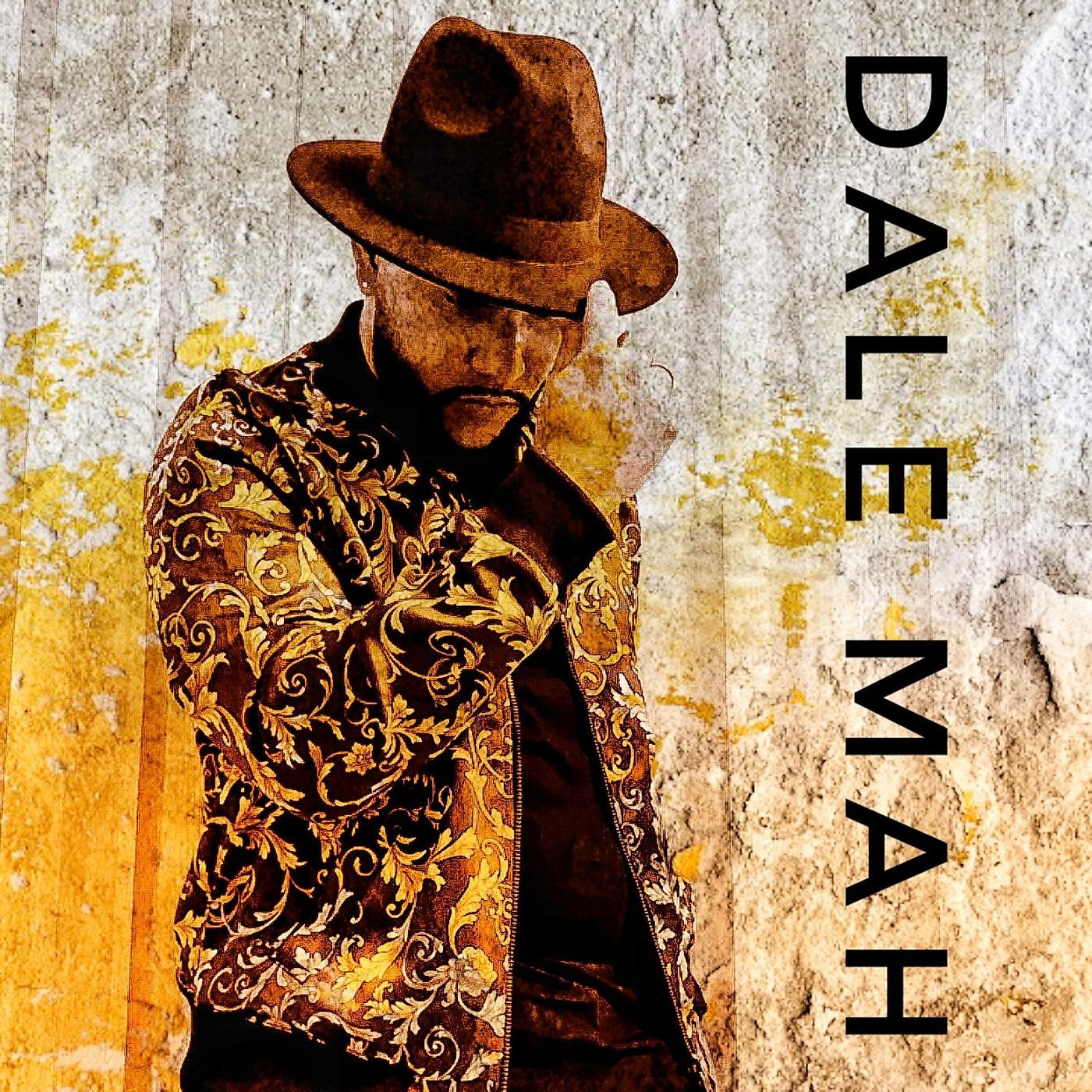 Постер альбома Dale Mah