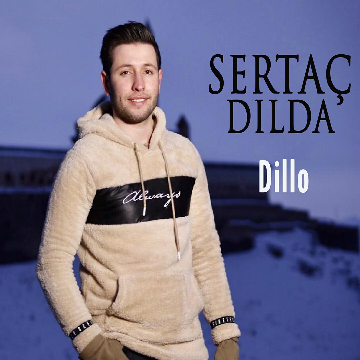 Sertaç Dılda - Dillo