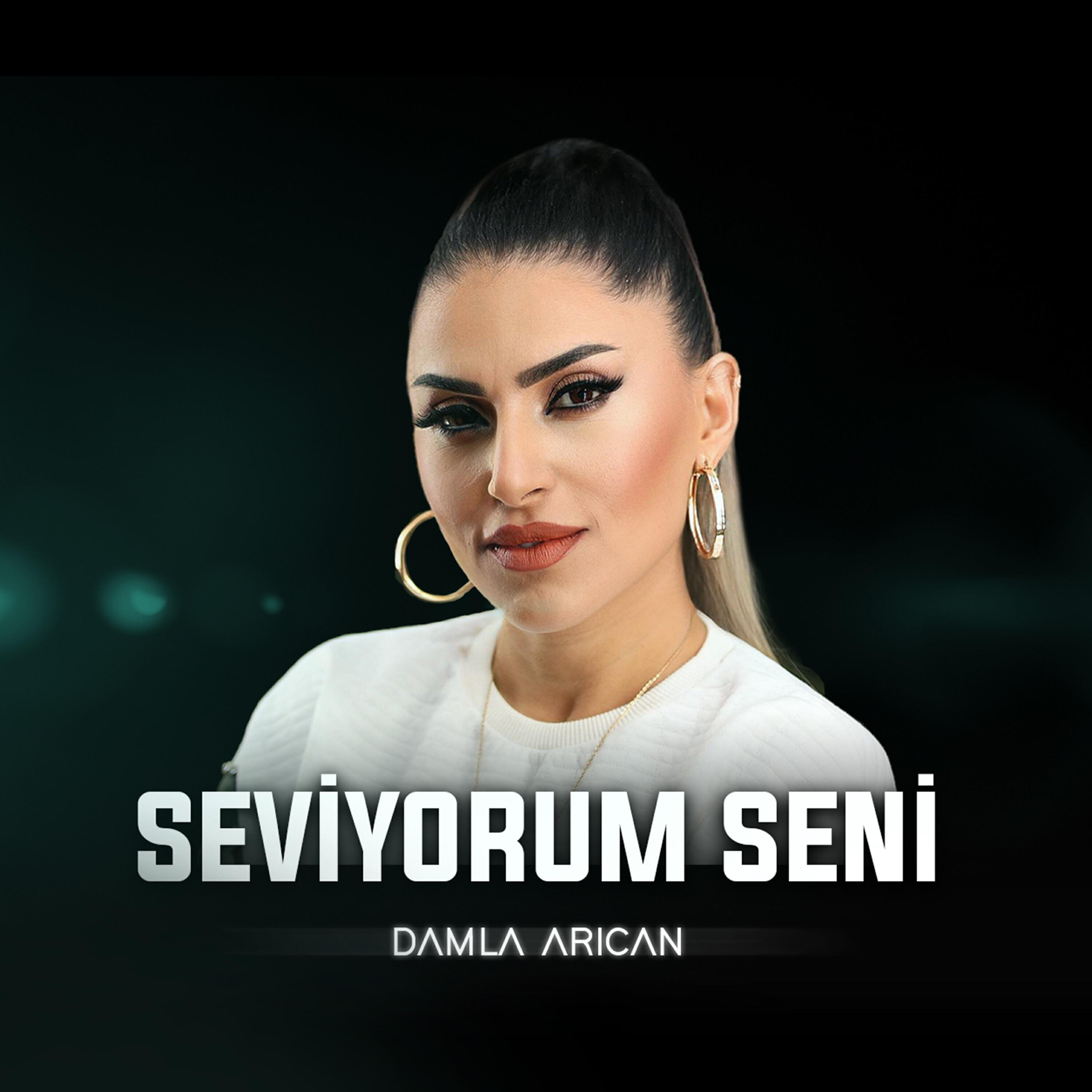 Damla Arıcan - Seviyorum Seni