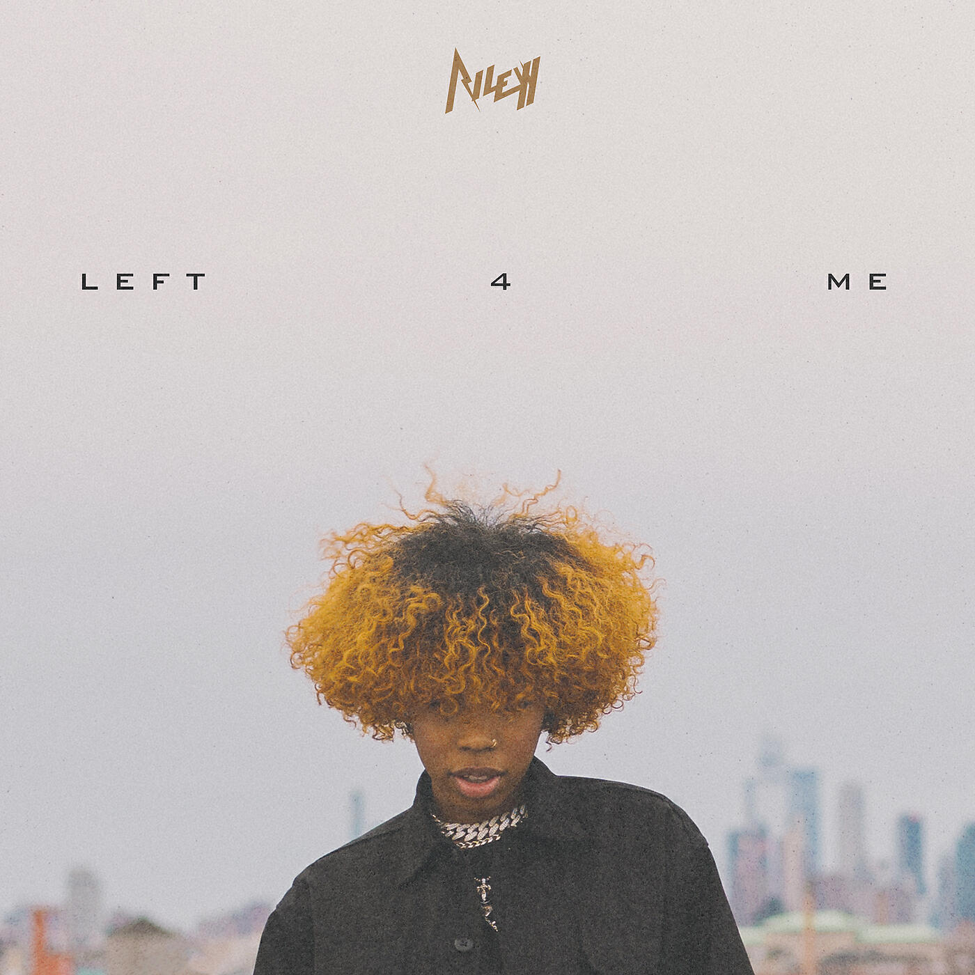 Rileyy Lanez - Left 4 Me