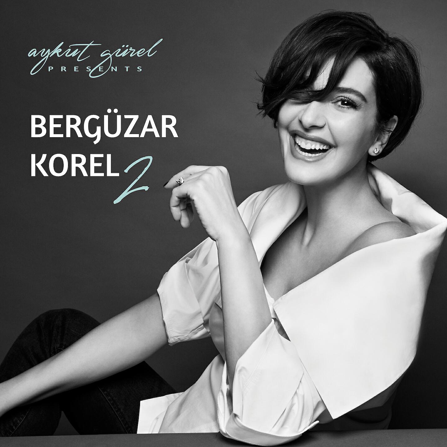 Bergüzar Korel - Canım Seninle Olmak İstiyor