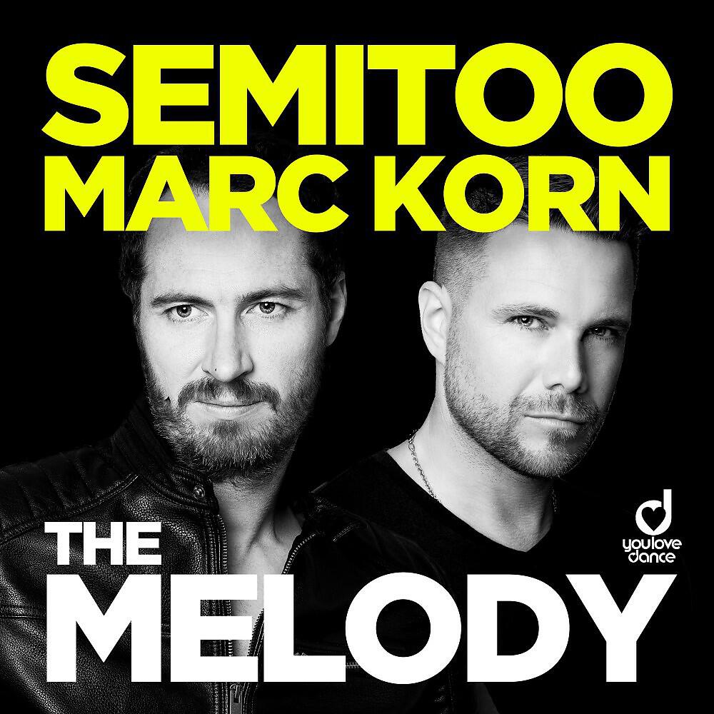 Semitoo - The Melody (Bodybangers Radio Edit)