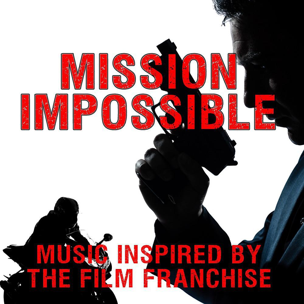 Постер альбома Mission Impossible: Music Inspired by the Film Franchise
