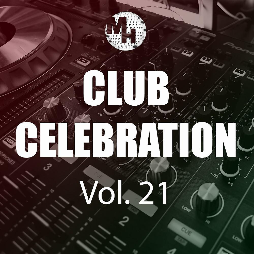 Постер альбома Club Celebration, Vol. 21