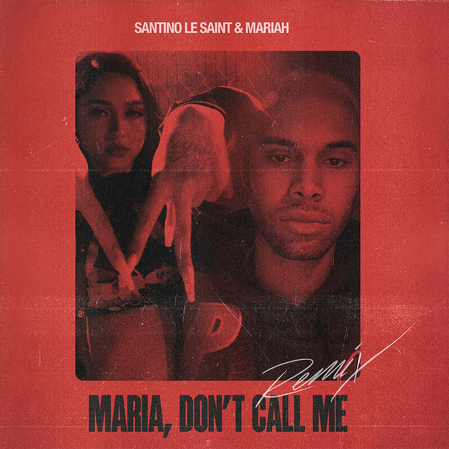 Постер альбома Maria Don't Call Me (Remix)