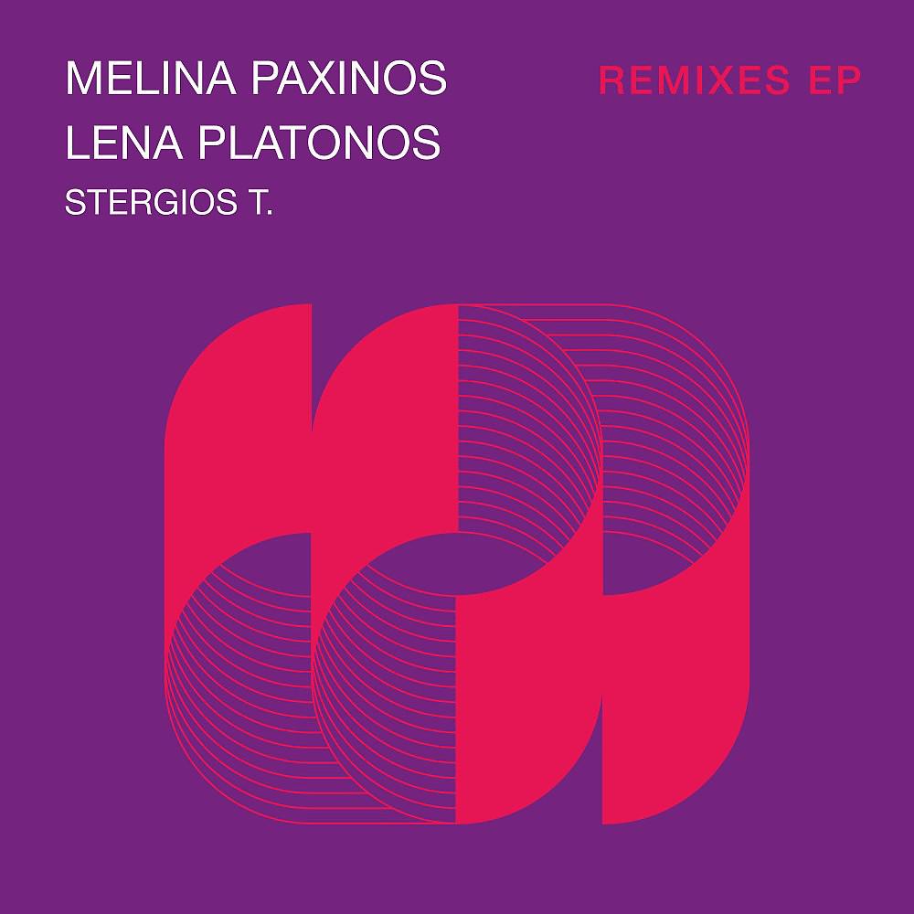 Постер альбома Remixes EP (Lena Platonos Remix coop. Stergios T.)