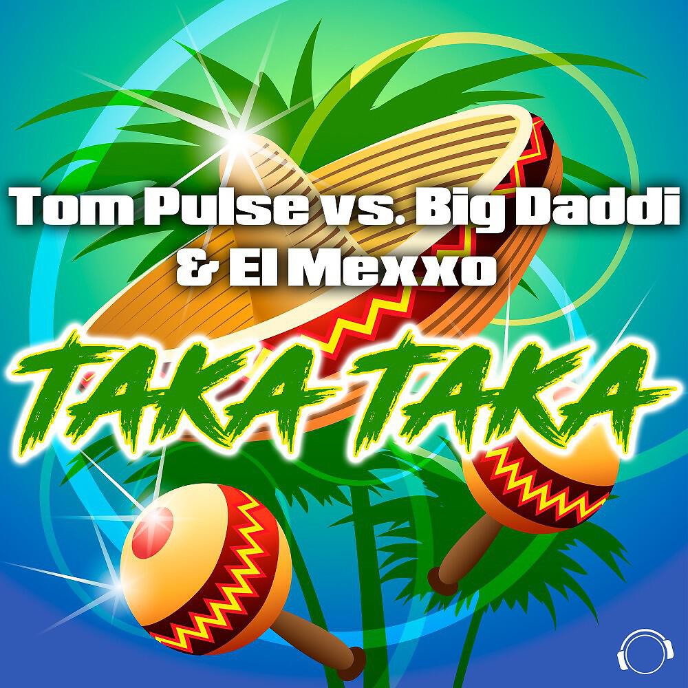 Tom Pulse - Taka Taka (Extended Rap Mix)