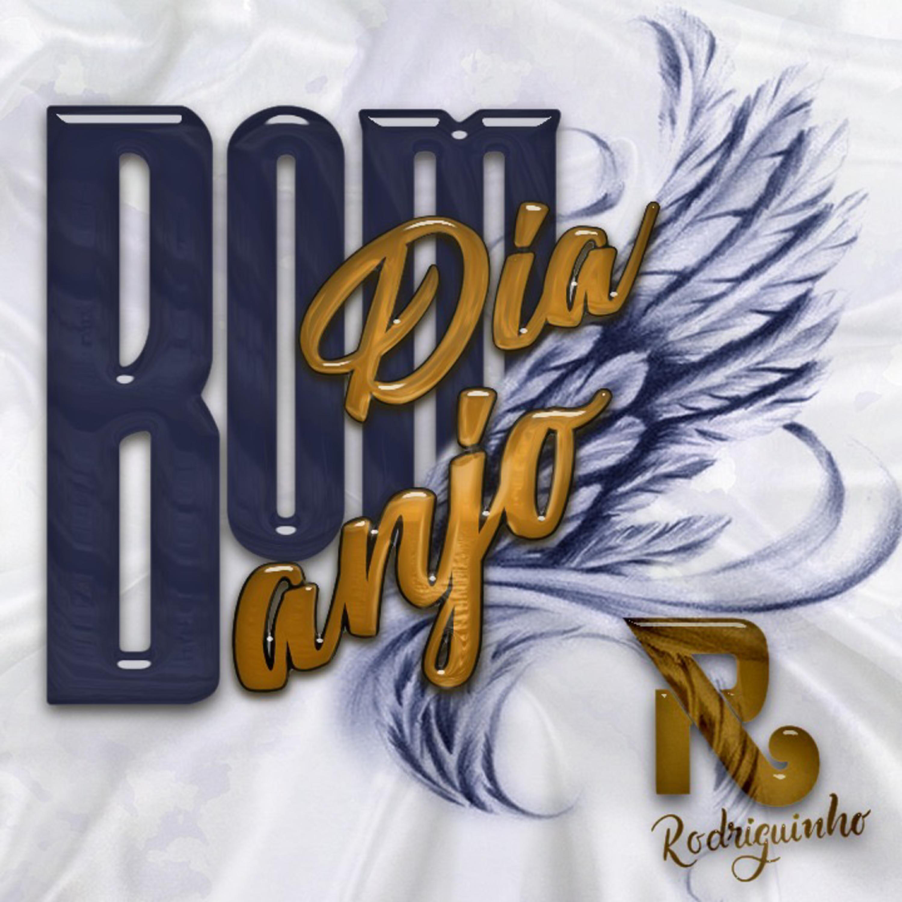 Rodriguinho - Bom Dia, Anjo