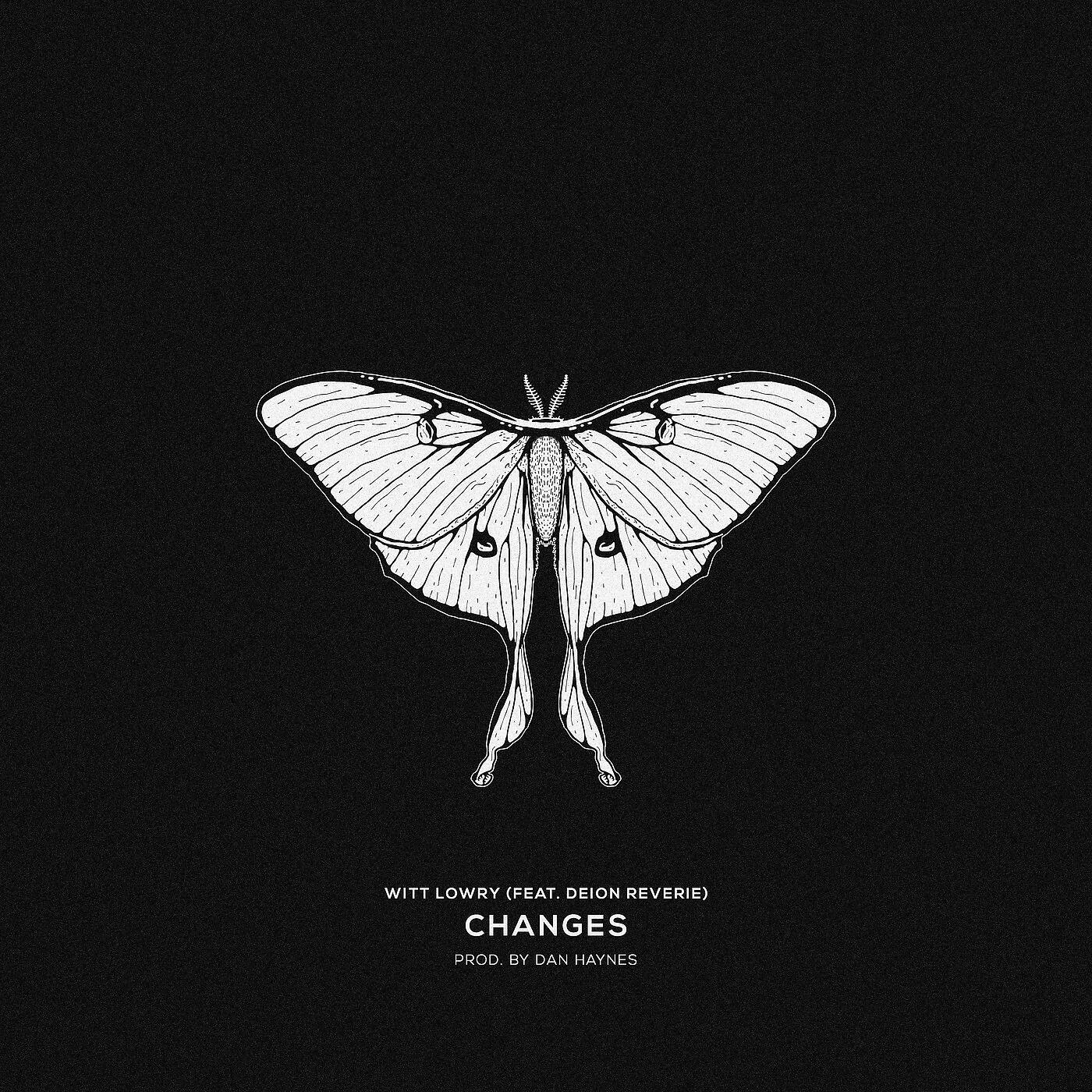 Witt Lowry - CHANGES