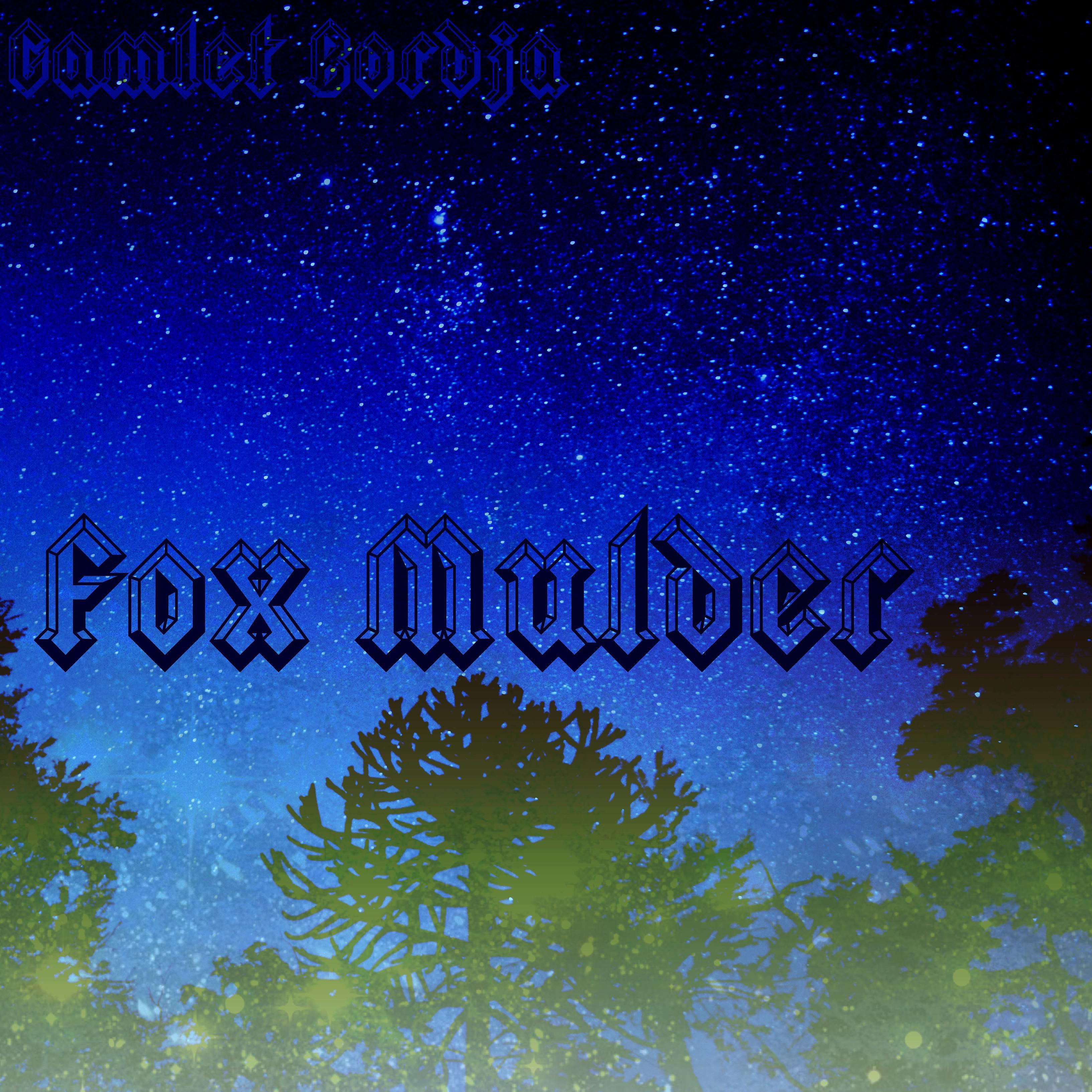 Gamlet Bordja - Fox Mulder