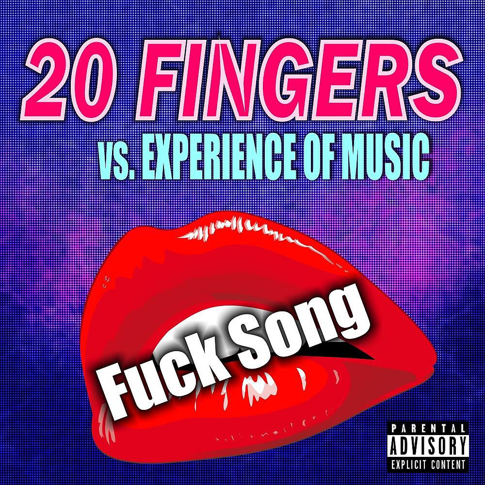 20 Fingers - Fuck Song (Bmonde Remix)
