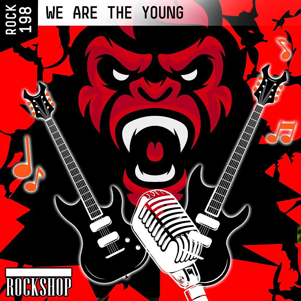 Постер альбома We Are the Young - Extreme Youth