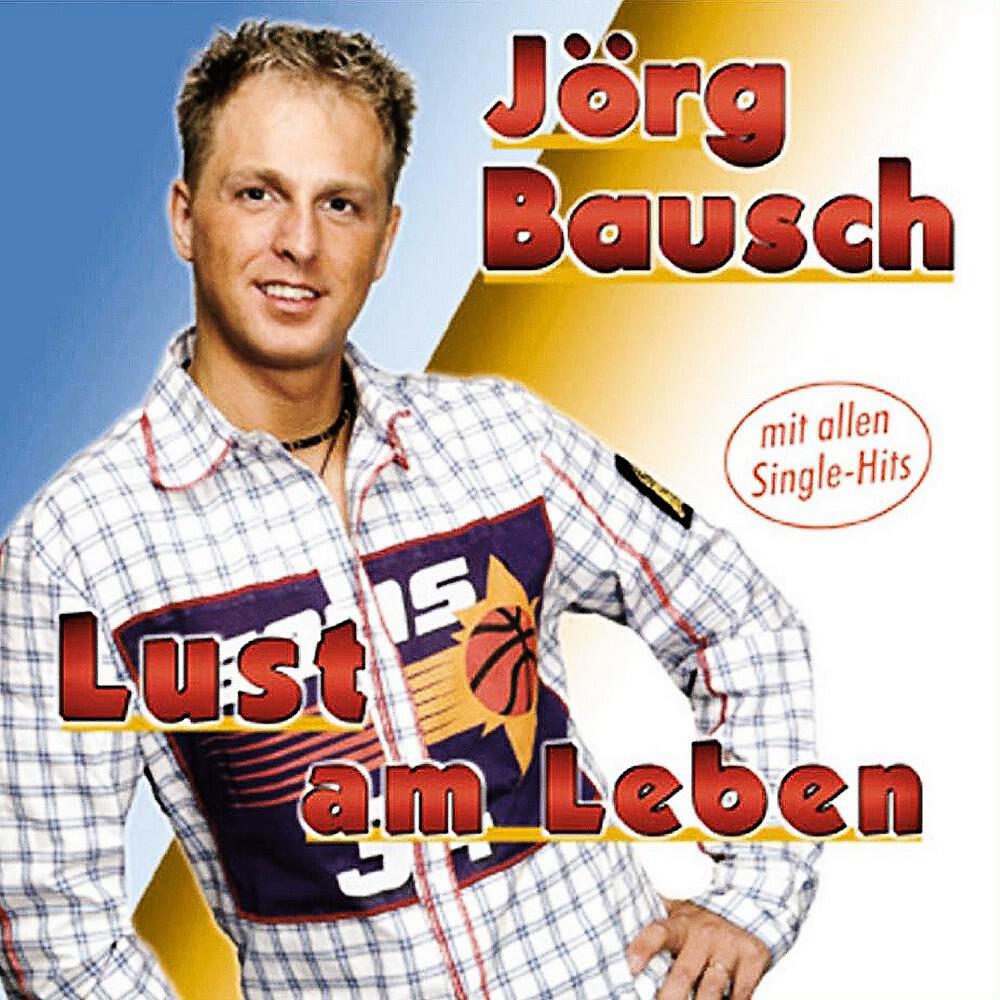 Jörg Bausch - Ich bin gut drauf