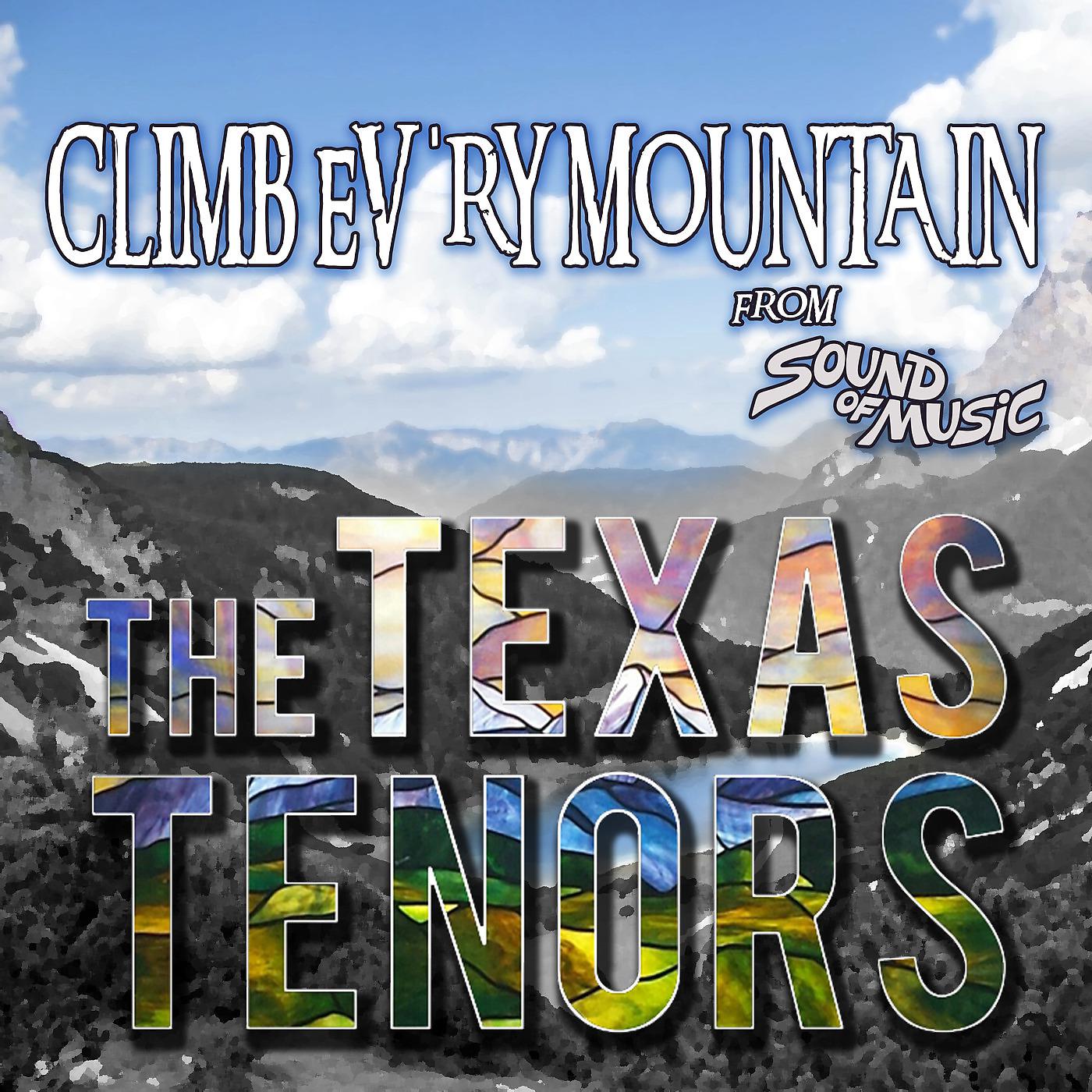 Постер альбома Climb Ev'ry Mountain (From the Sound of Music)