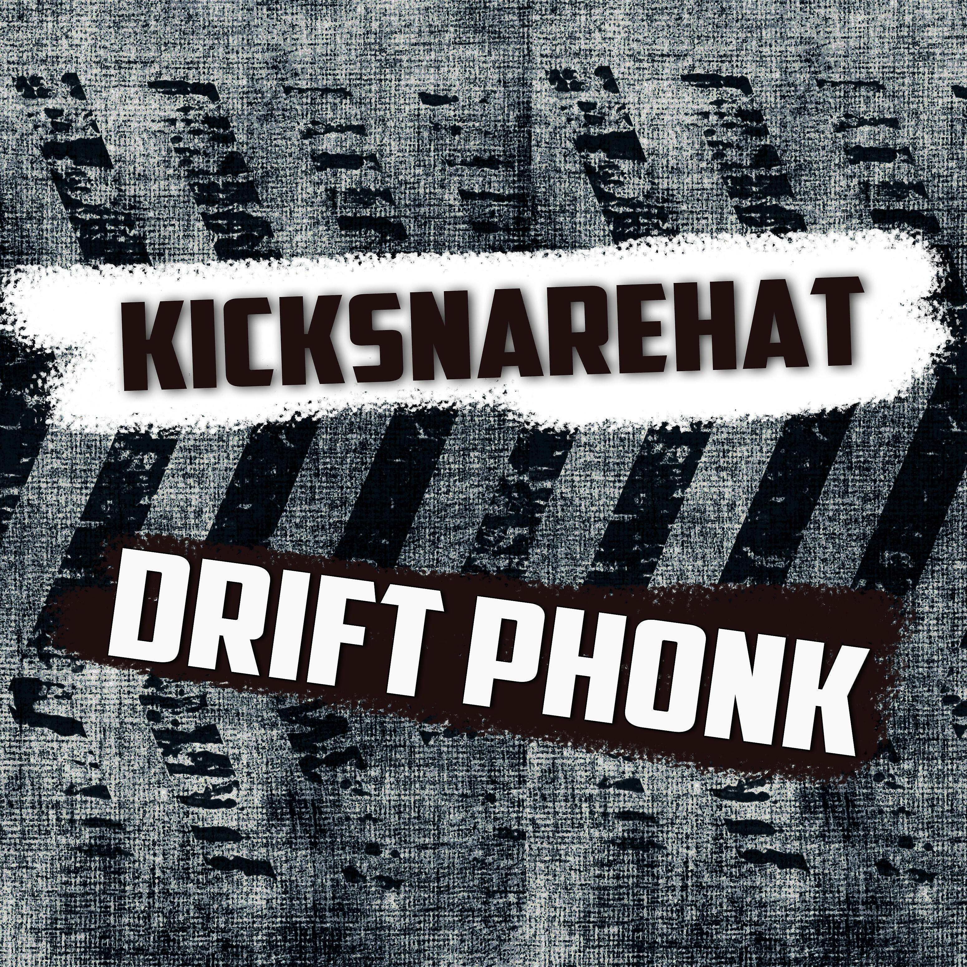 KickSnareHat - Drift Phonk