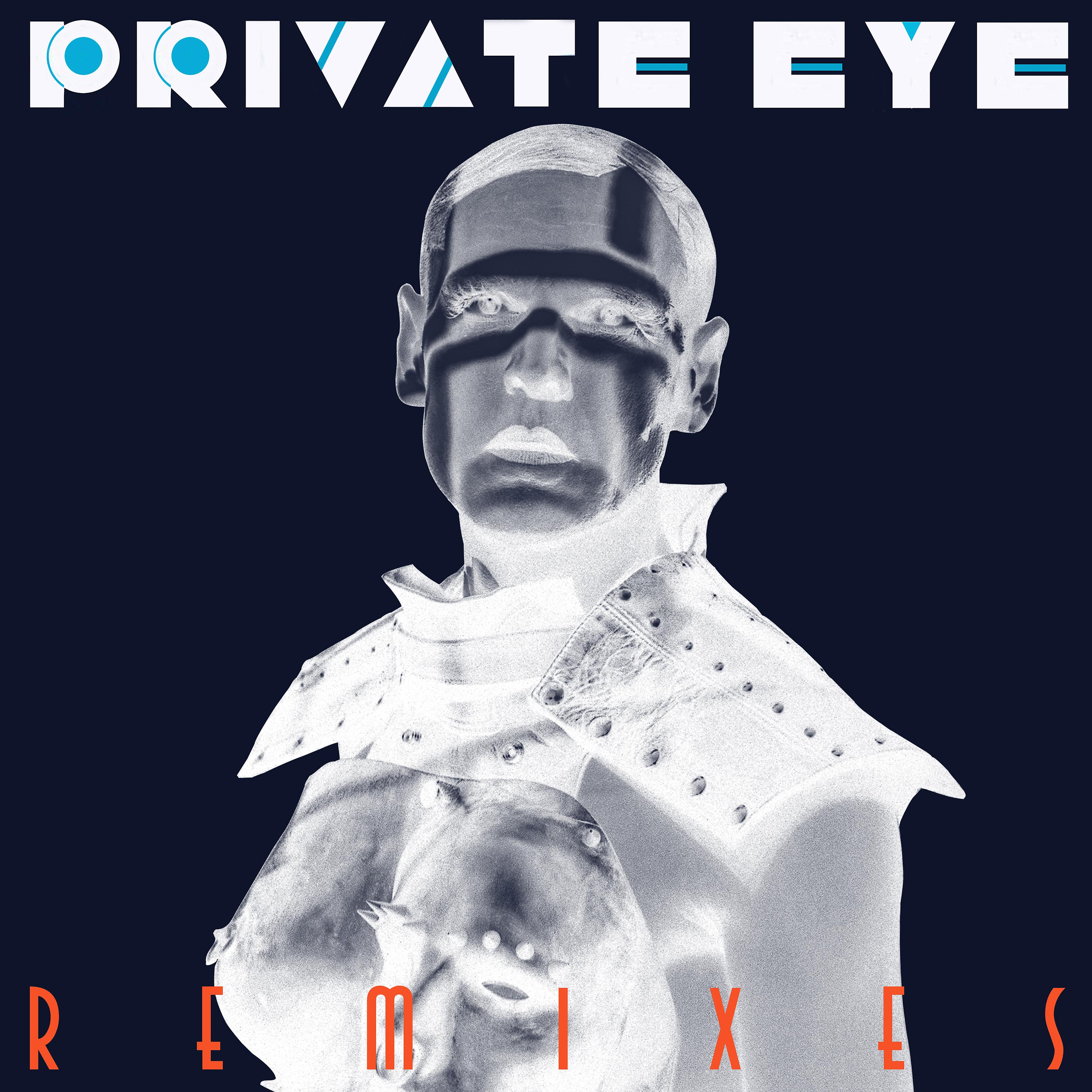 Постер альбома Private Eye Remixes
