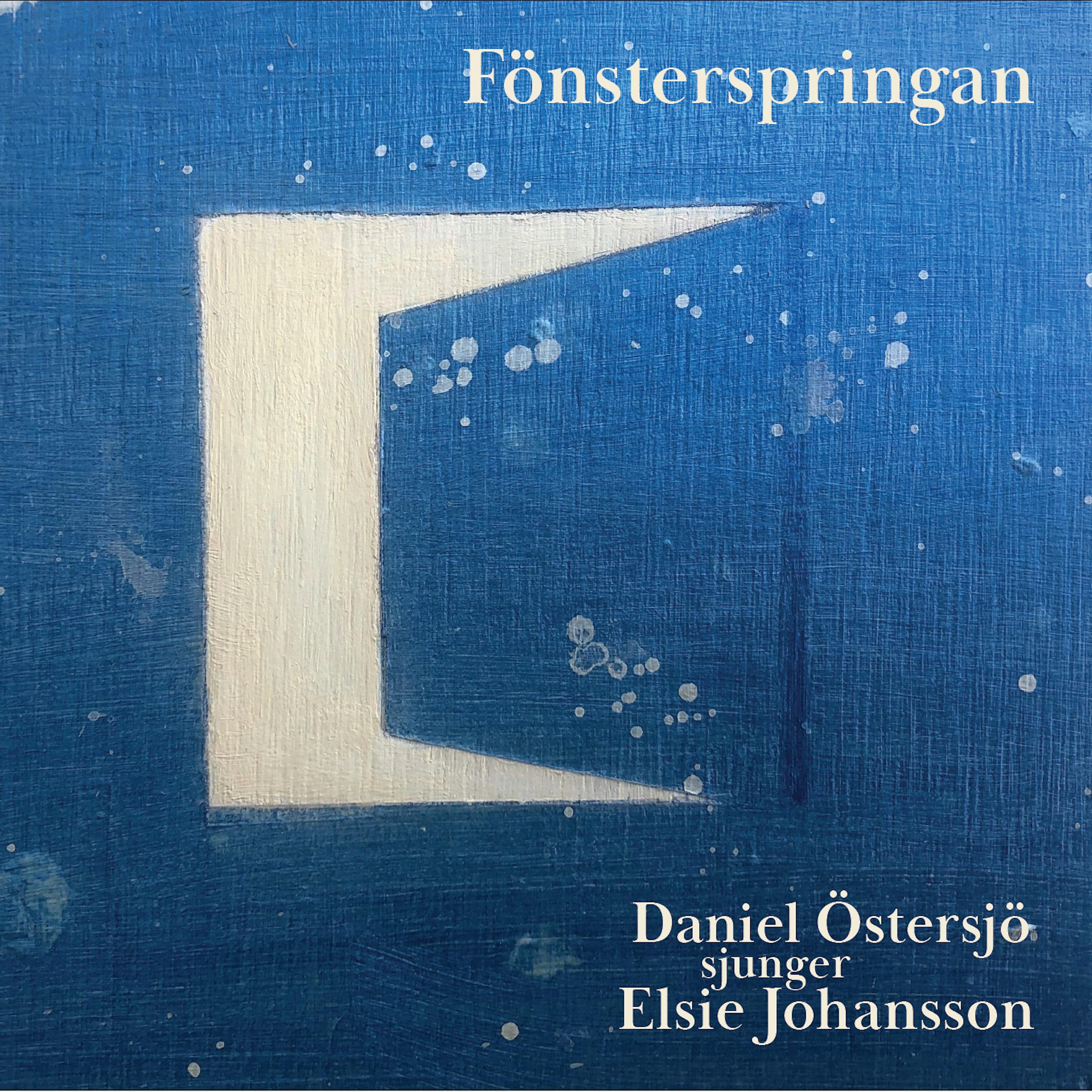 Постер альбома Fönsterspringan - Daniel Östersjö sjunger Elsie Johansson