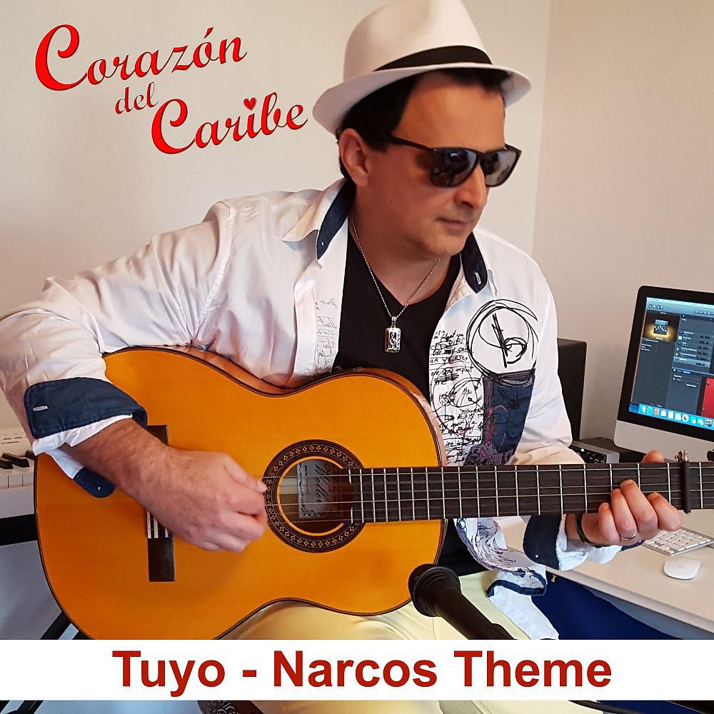 Постер альбома Tuyo (Narcos Theme)