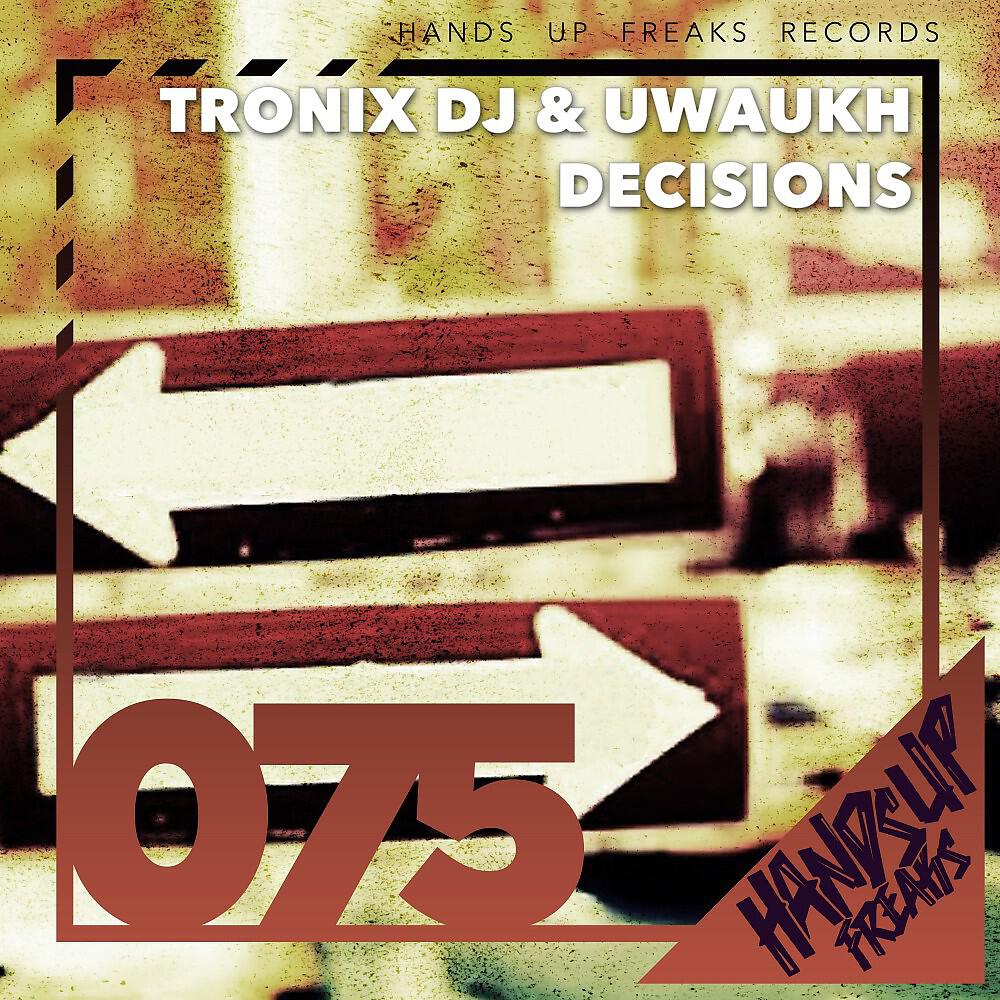 Tronix DJ - Decisions