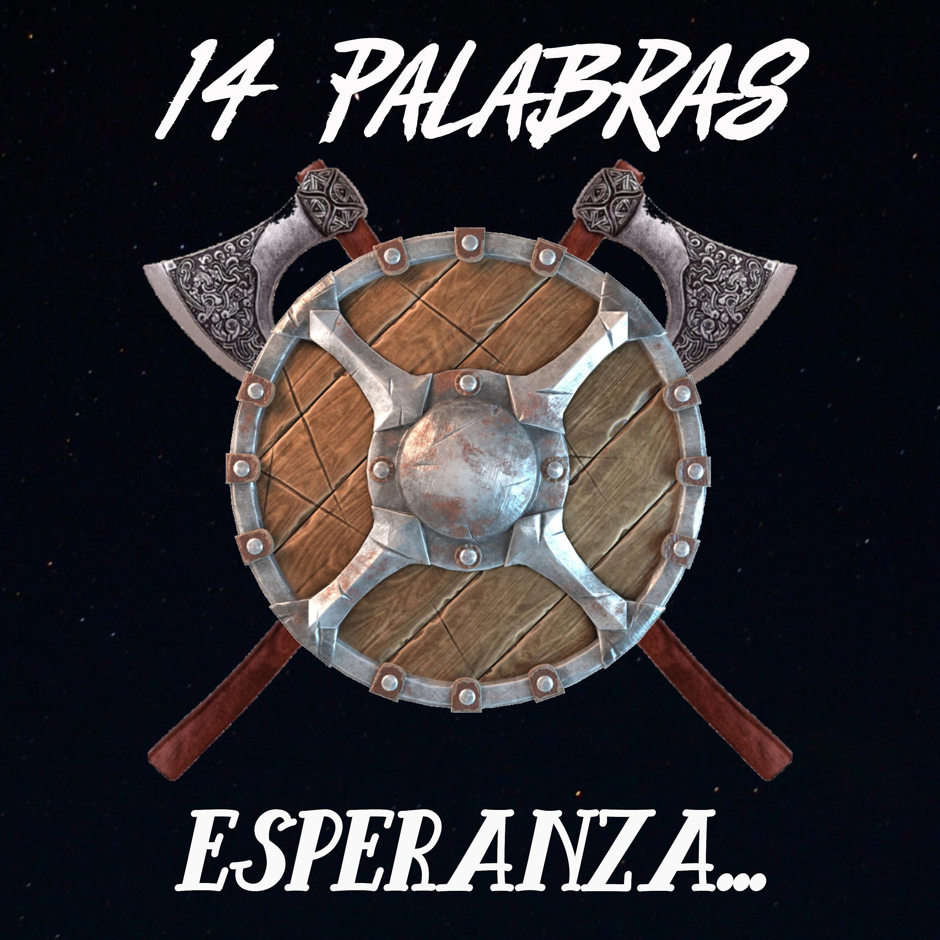 14 Palabras - Un Nacionalista Muerto