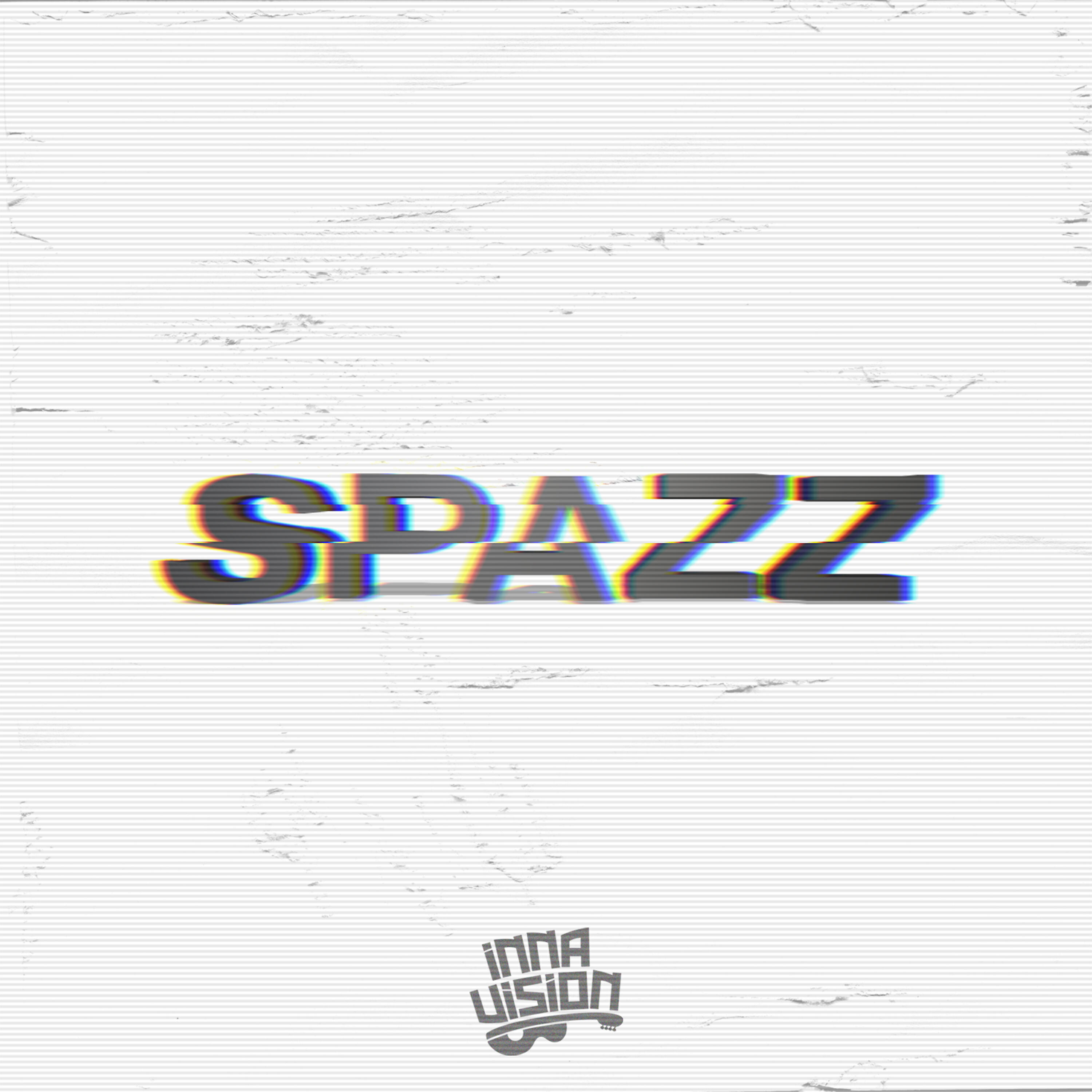 Inna Vision - Spazz