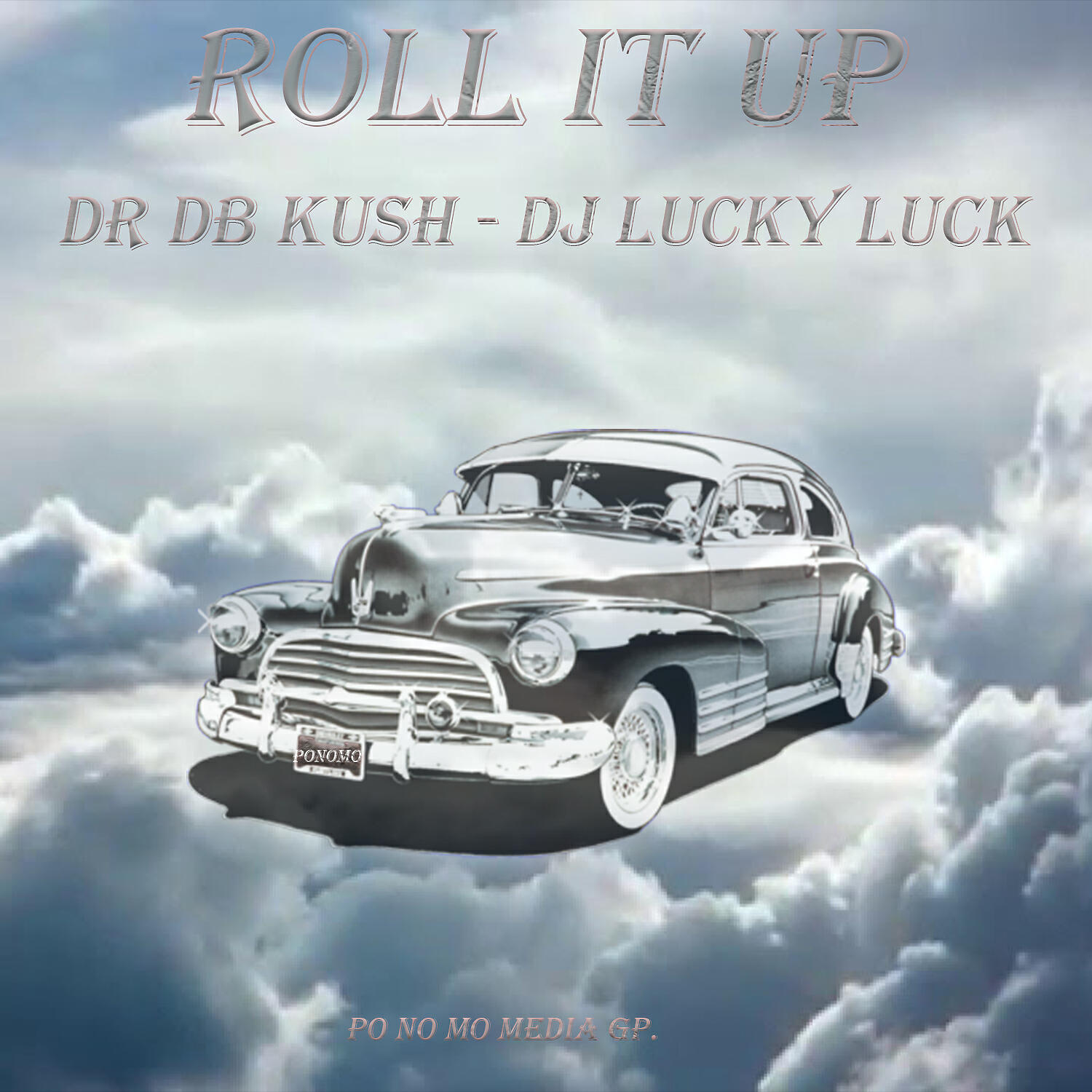 Dr. DB Kush - Roll It Up (feat. DJ Lucky Luck)