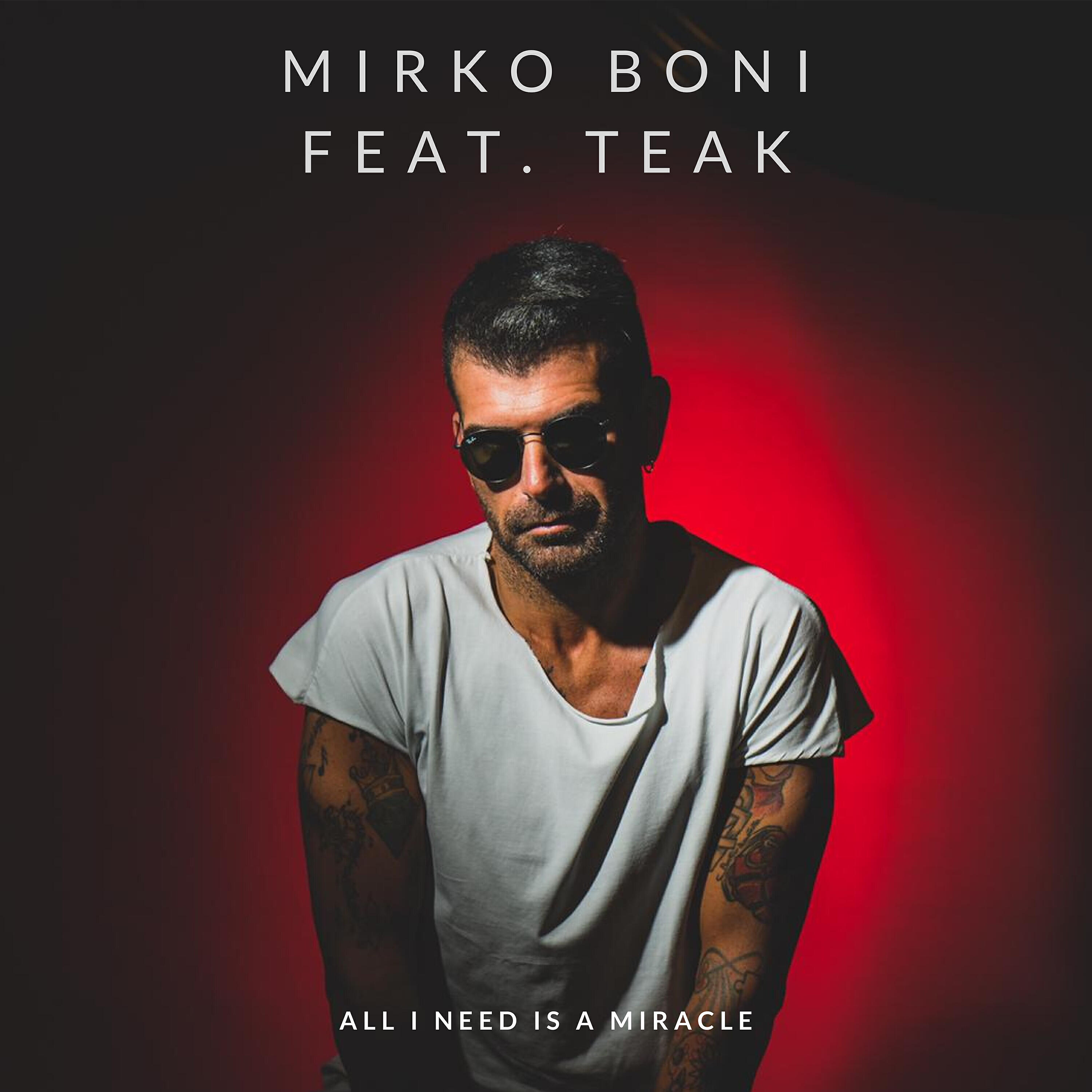 Mirko Boni - All I Need is a Miracle (Extended Mix)