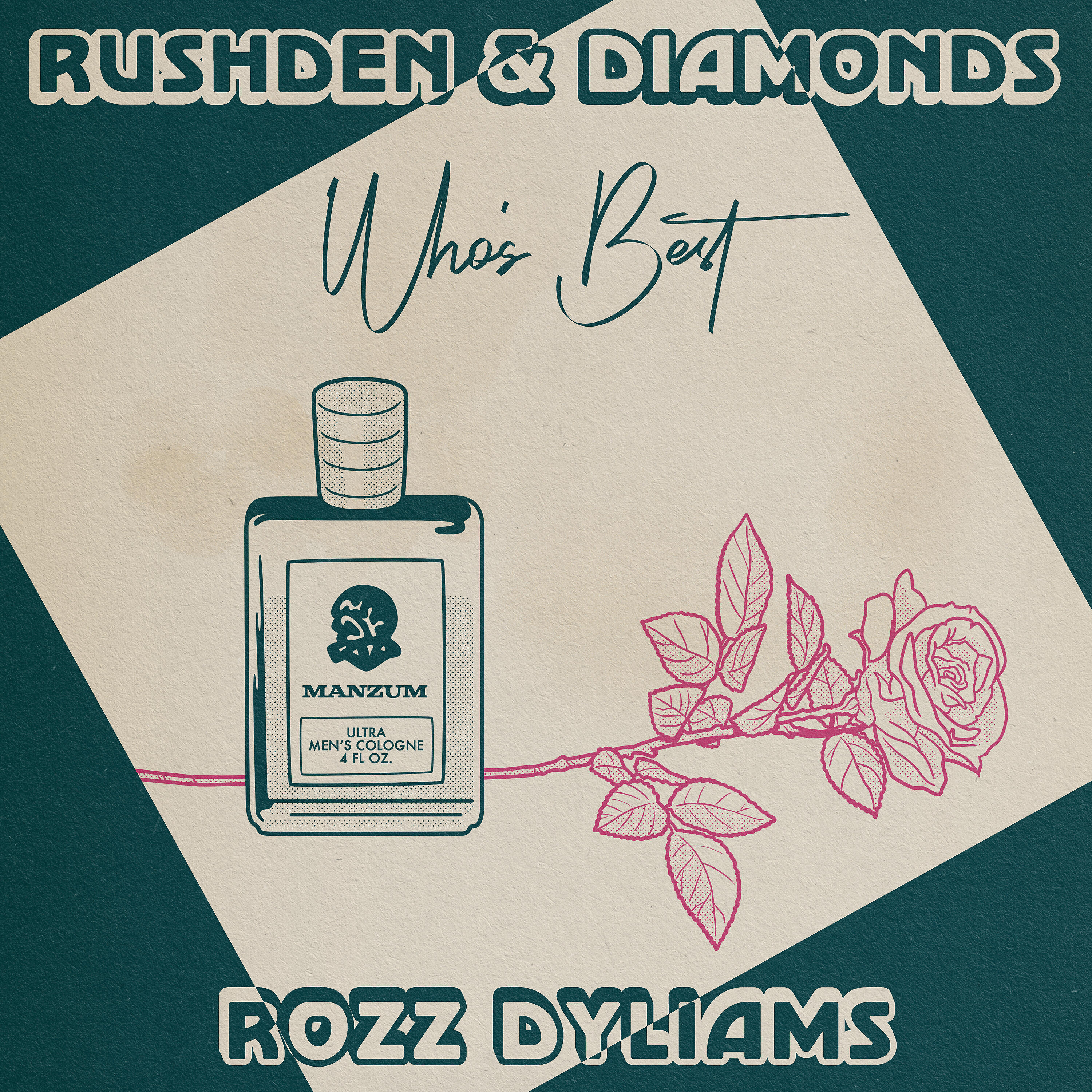 Rozz Dyliams - Who's Best