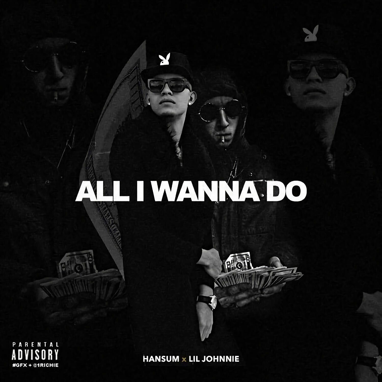 Hansum - All I Wanna Do (feat. Lil Johnnie)