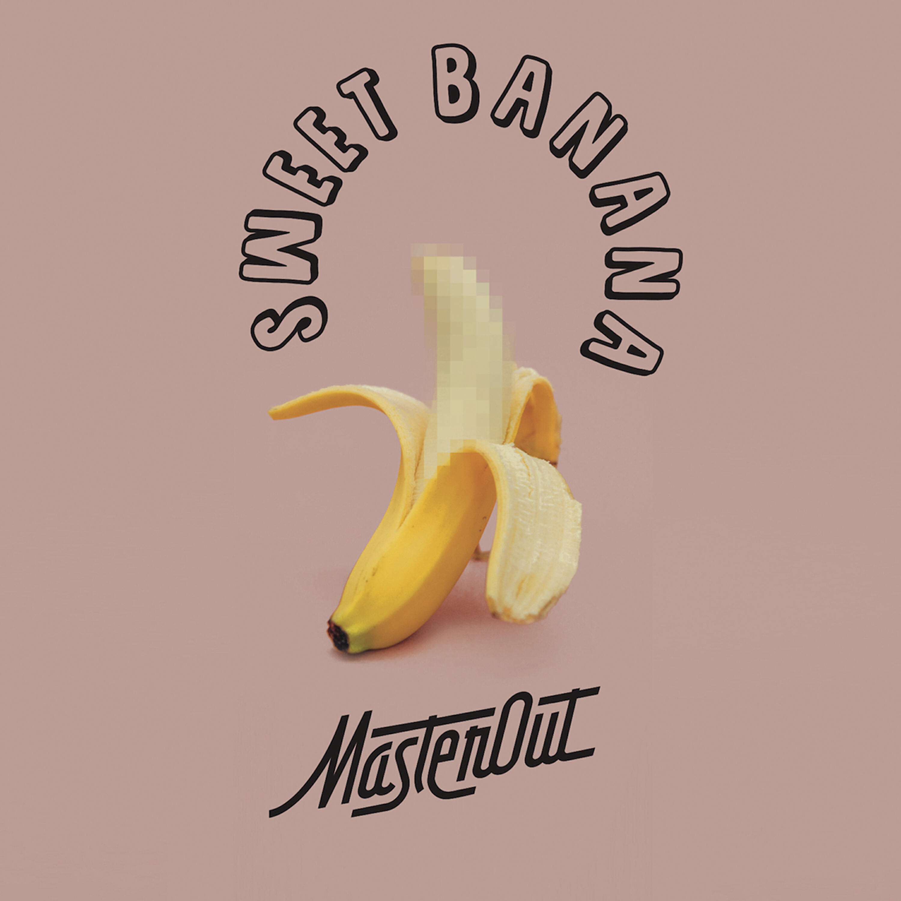 Masterout - Sweet Banana