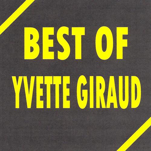 Постер альбома Best of Yvette Giraud
