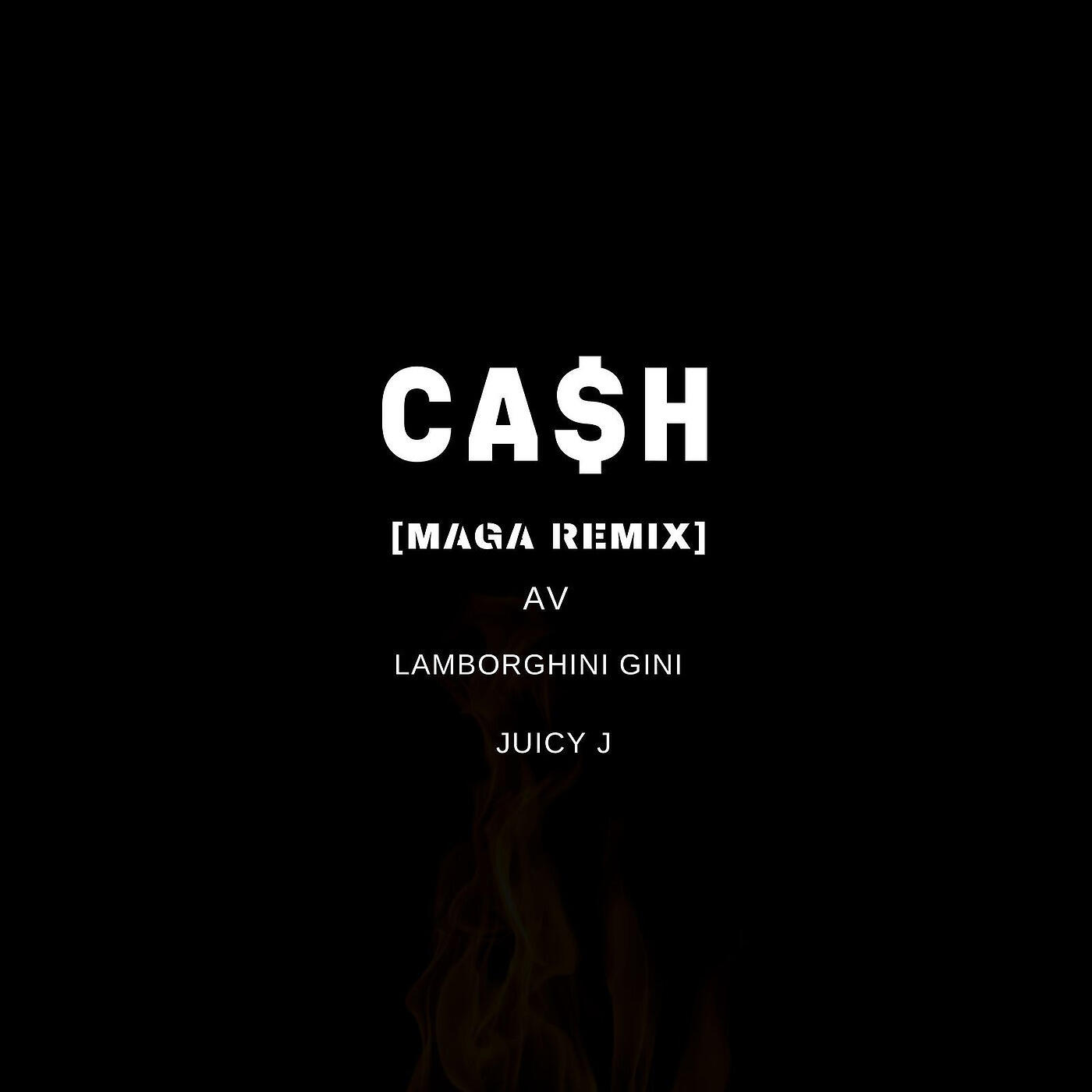Juicy J - Cash (Maga Remix)