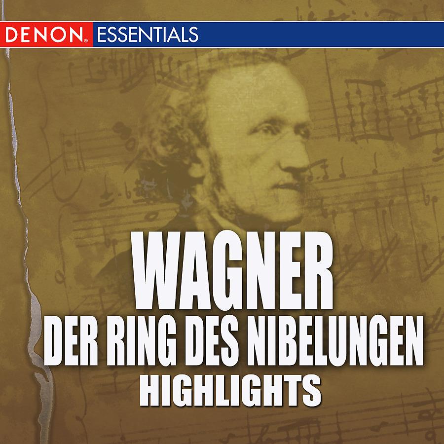 Постер альбома Wagner: Der Ring Des Nibelungen Highlights