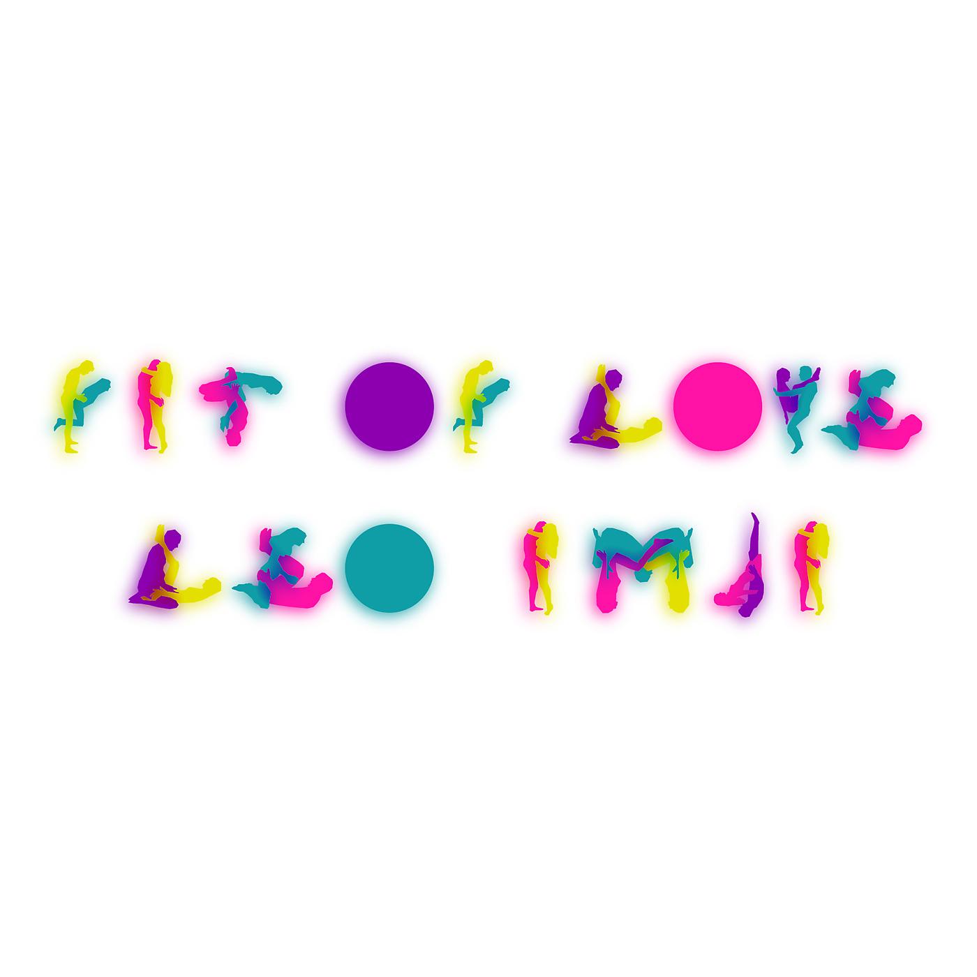 Постер альбома Fit Of Love