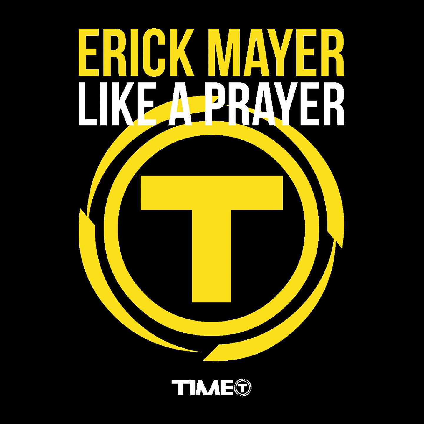 Erick Mayer - Like a Prayer (Ranucci & Pelusi Radio)