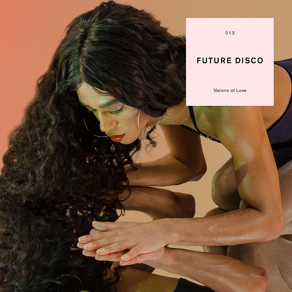 Постер альбома Future Disco: Visions of Love
