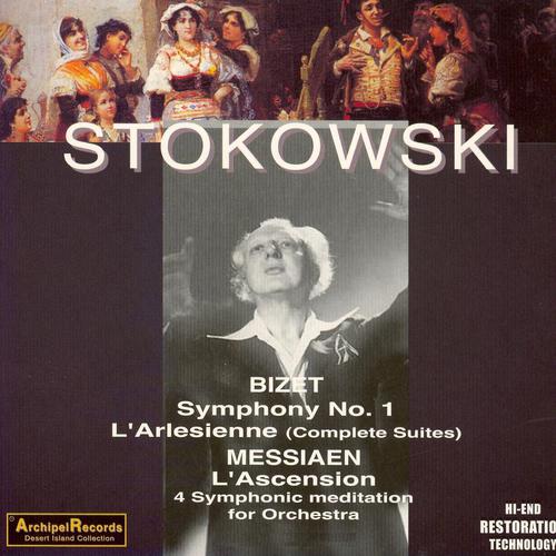 Постер альбома Bizet : Symphony No. 1, L'Arlesienne (Complete Suites) - Messiaen : L'Ascension