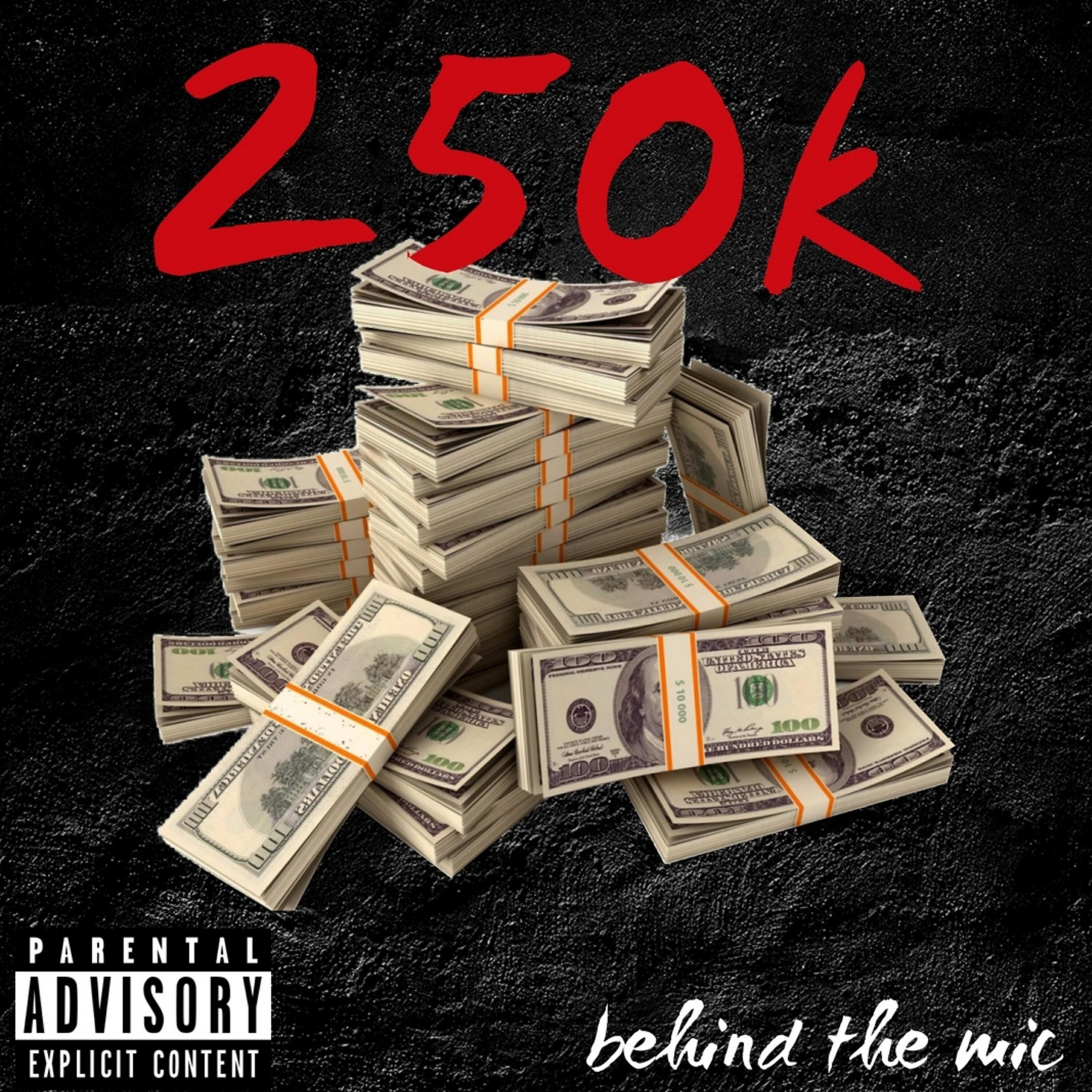 Behind The Mic - 250K