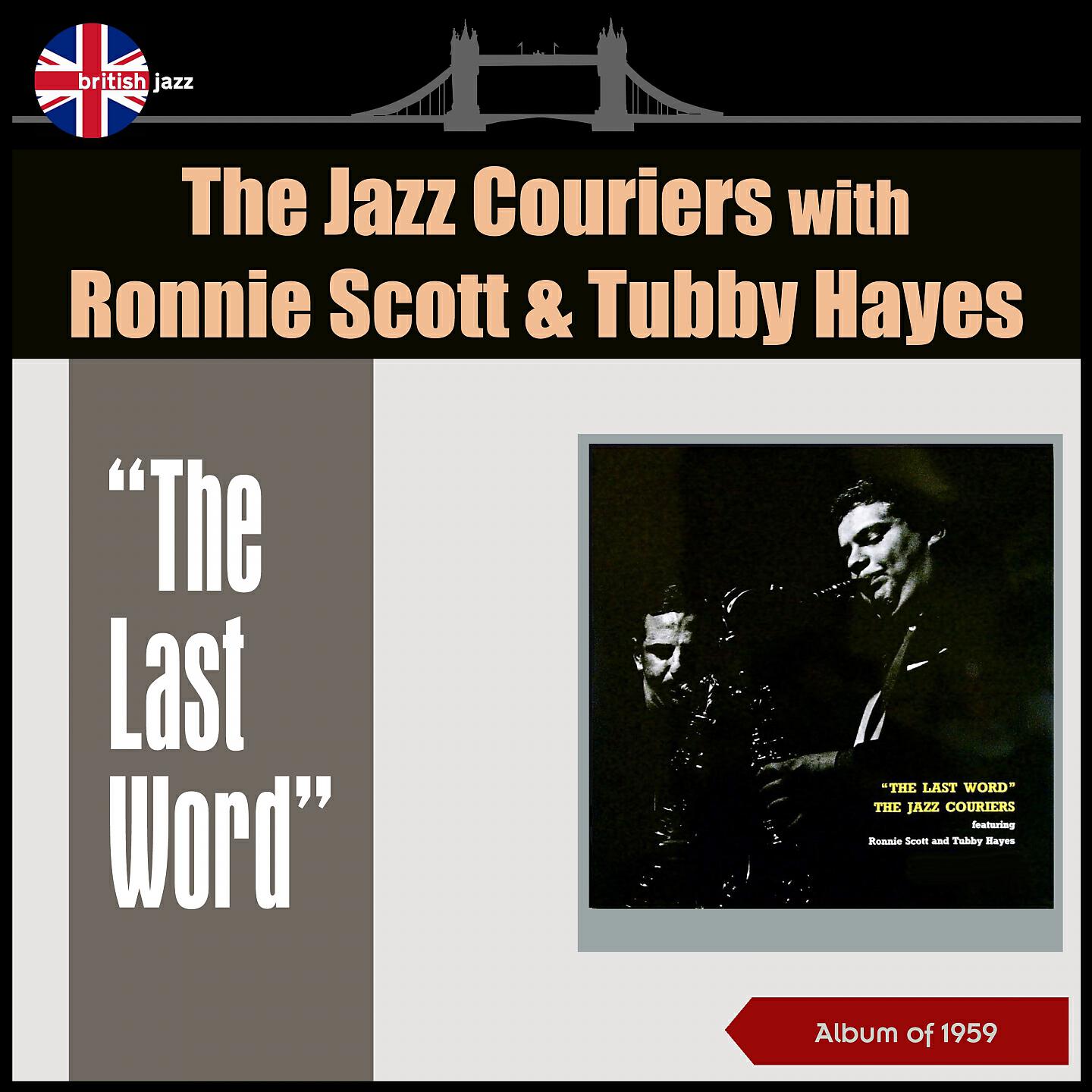 The Jazz Couriers With Ronnie Scott And Tubby Hayes - If This Isn't Love