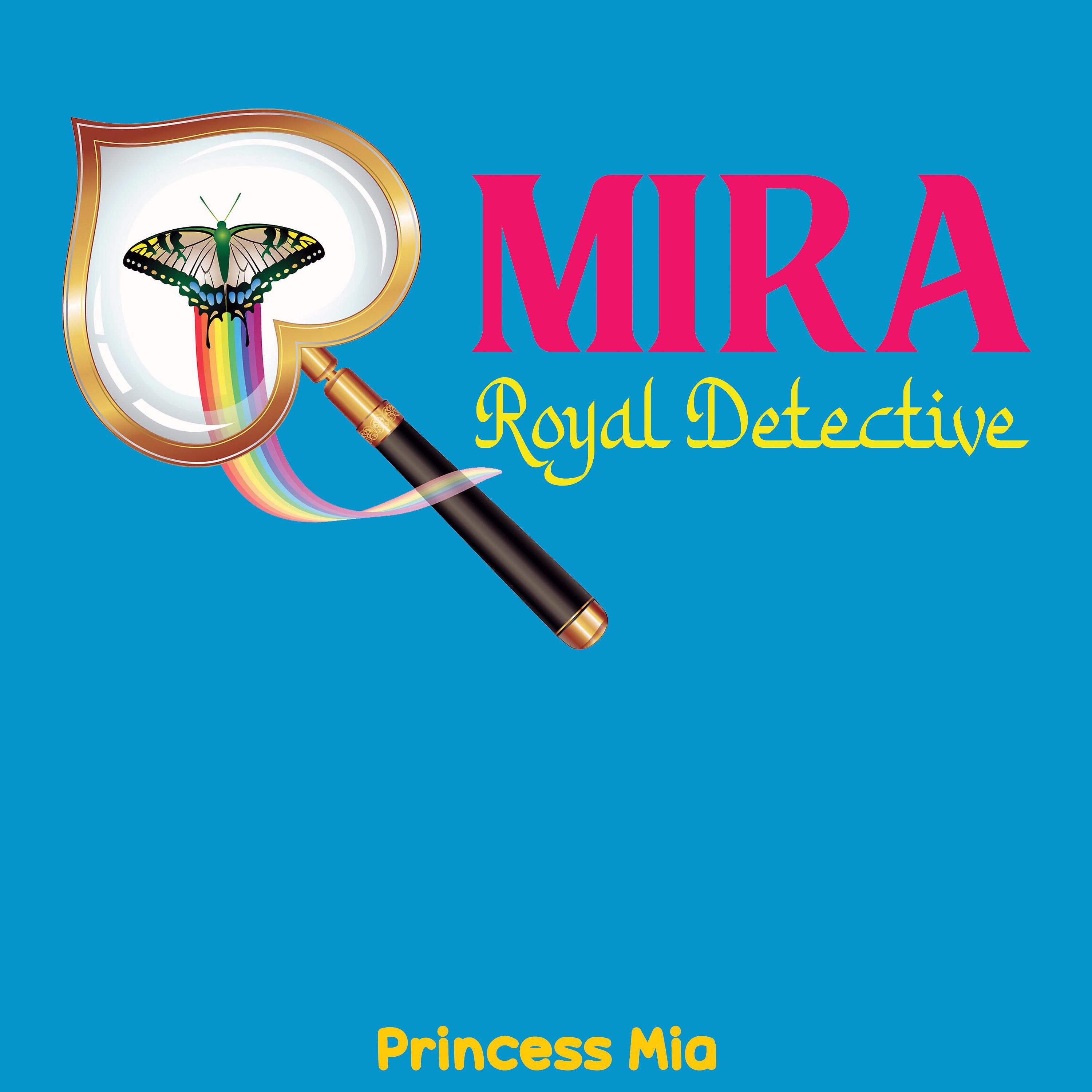 Постер альбома Mira, Royal Detective