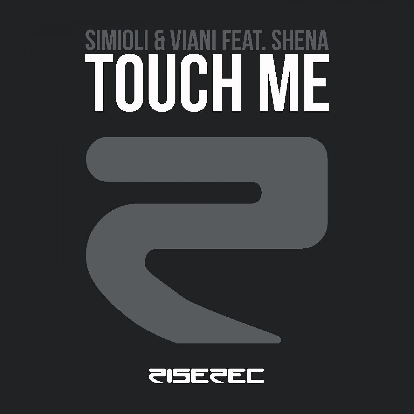 SIMIOLI - Touch Me