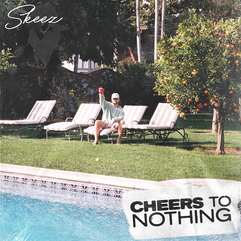 Постер альбома Cheers to Nothing