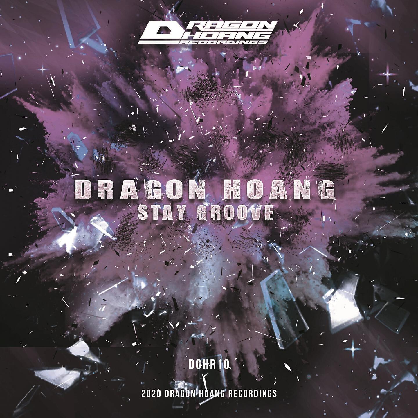 Dragon Hoang - Stay Groove One (Original Mix)